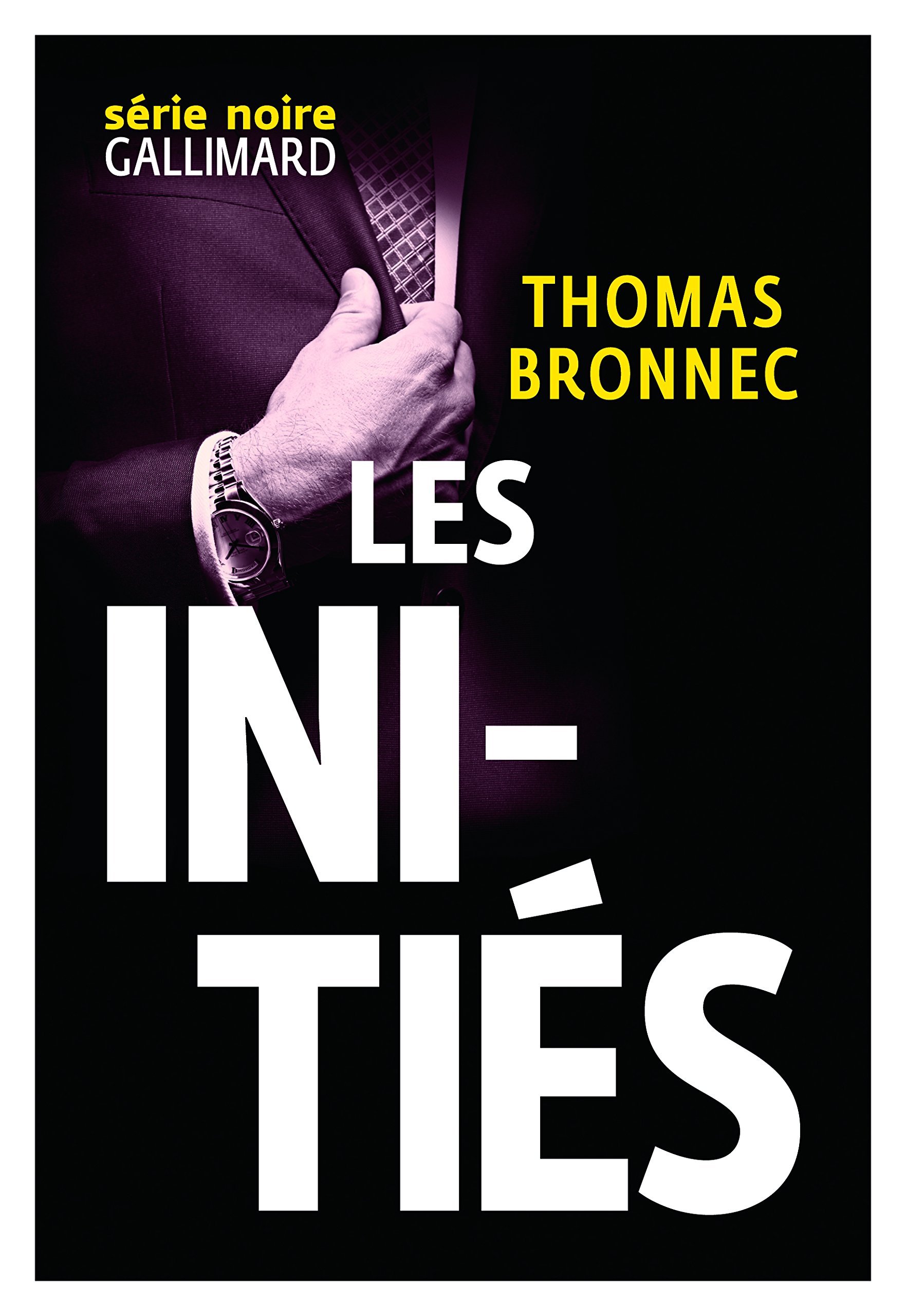 Les inities (Série Noire - Thrillers)