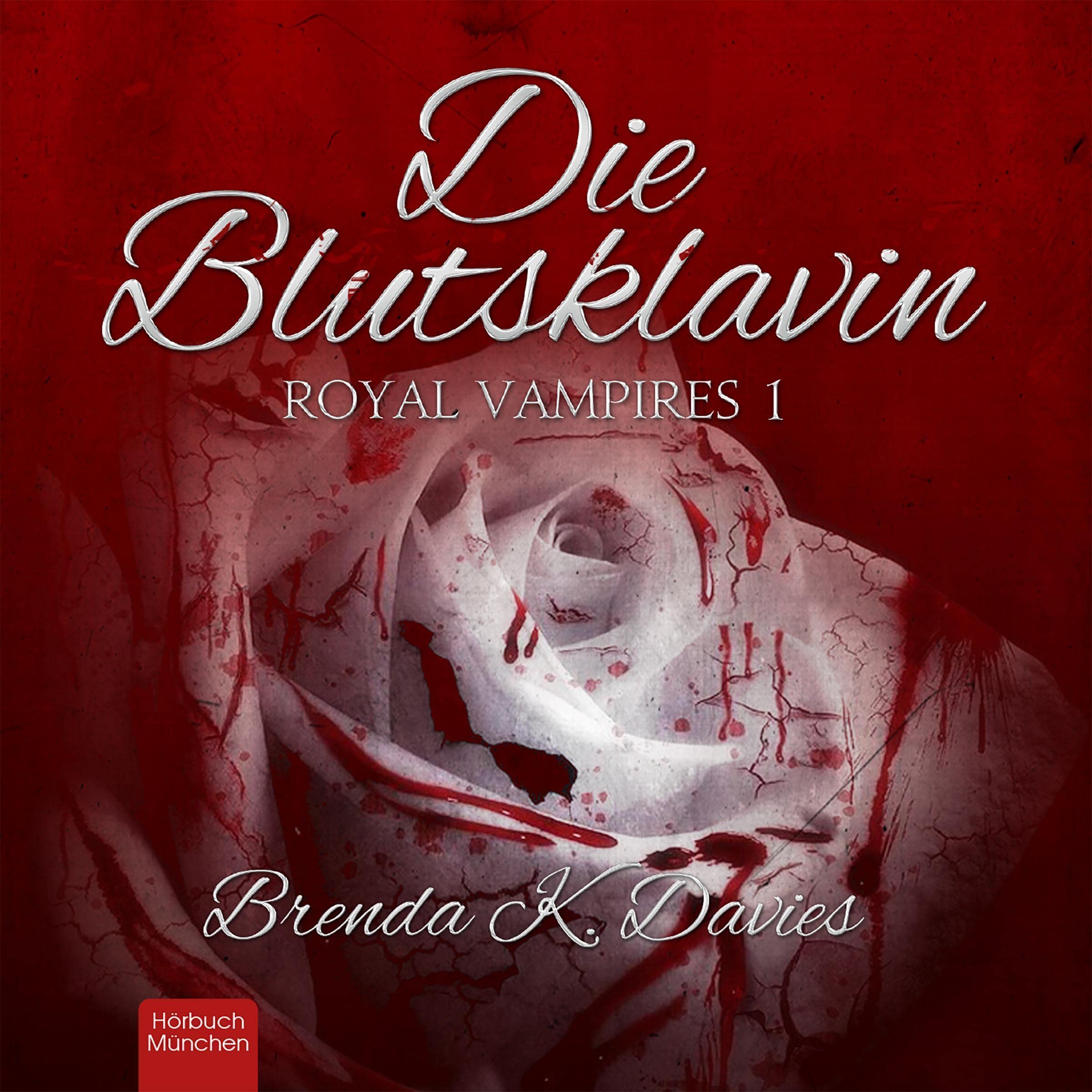 Cover art for Die Blutsklavin [The Blood Slave]