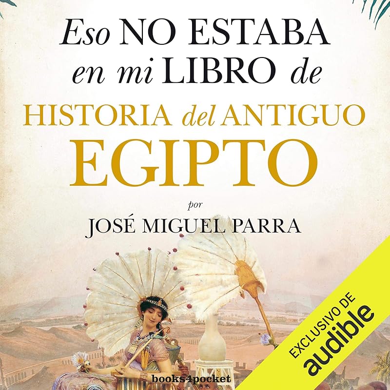 Carousel Item: Eso no estaba en mi libro de Historia del Antiguo Egipto