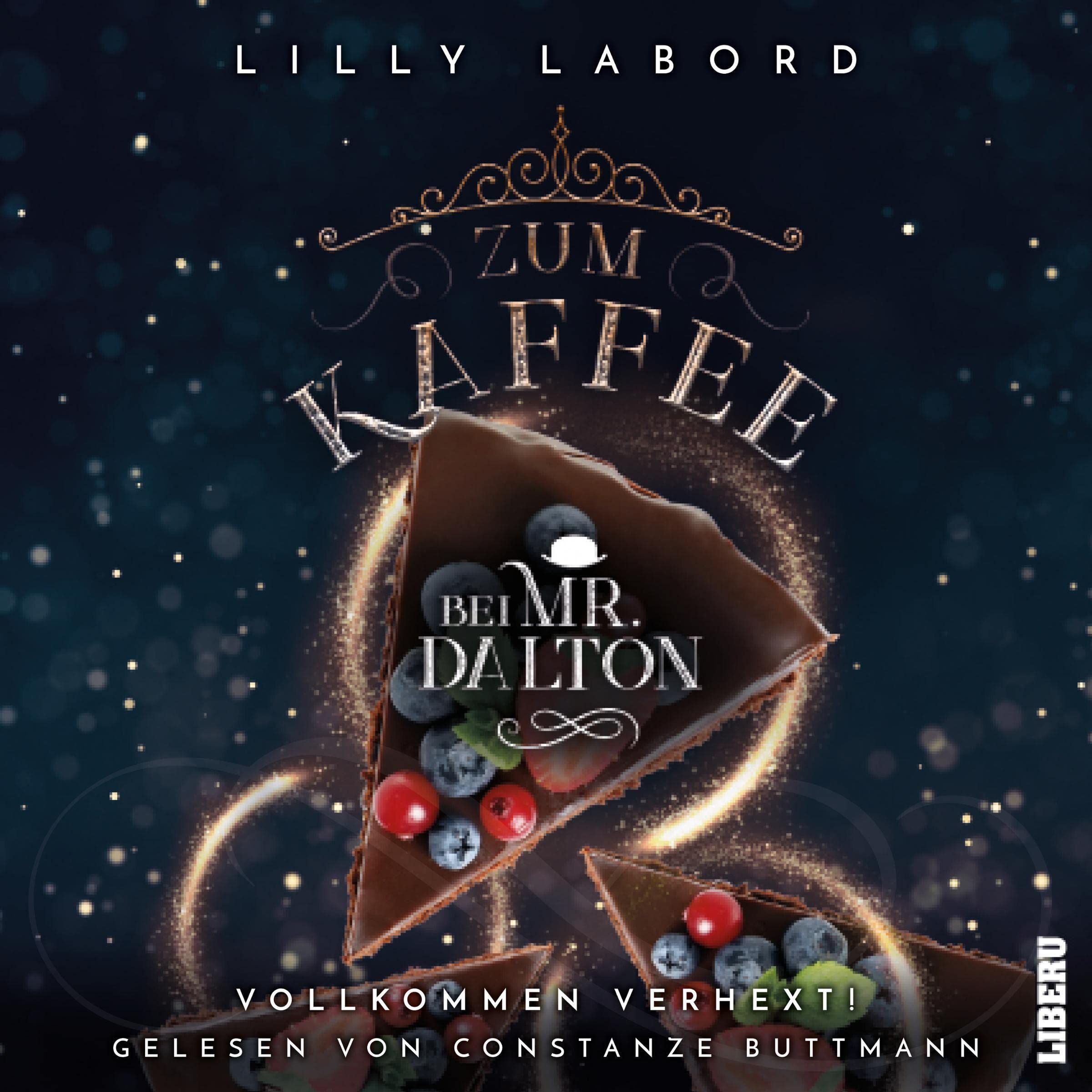 Cover art for Zum Kaffee bei Mr. Dalton. Vollkommen verhext!