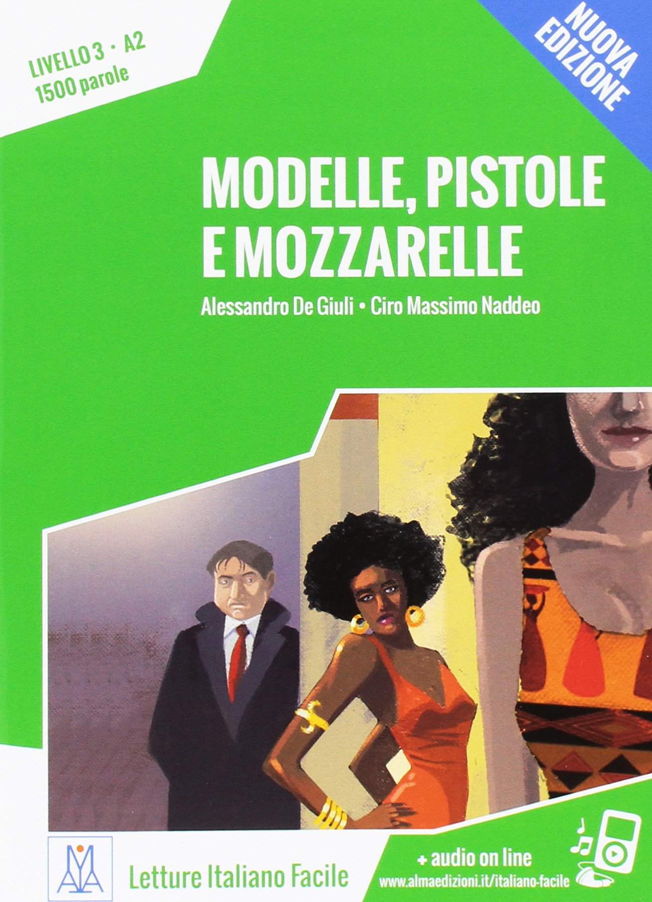 Modelle, pistole e mozzarelle + online MP3 audio