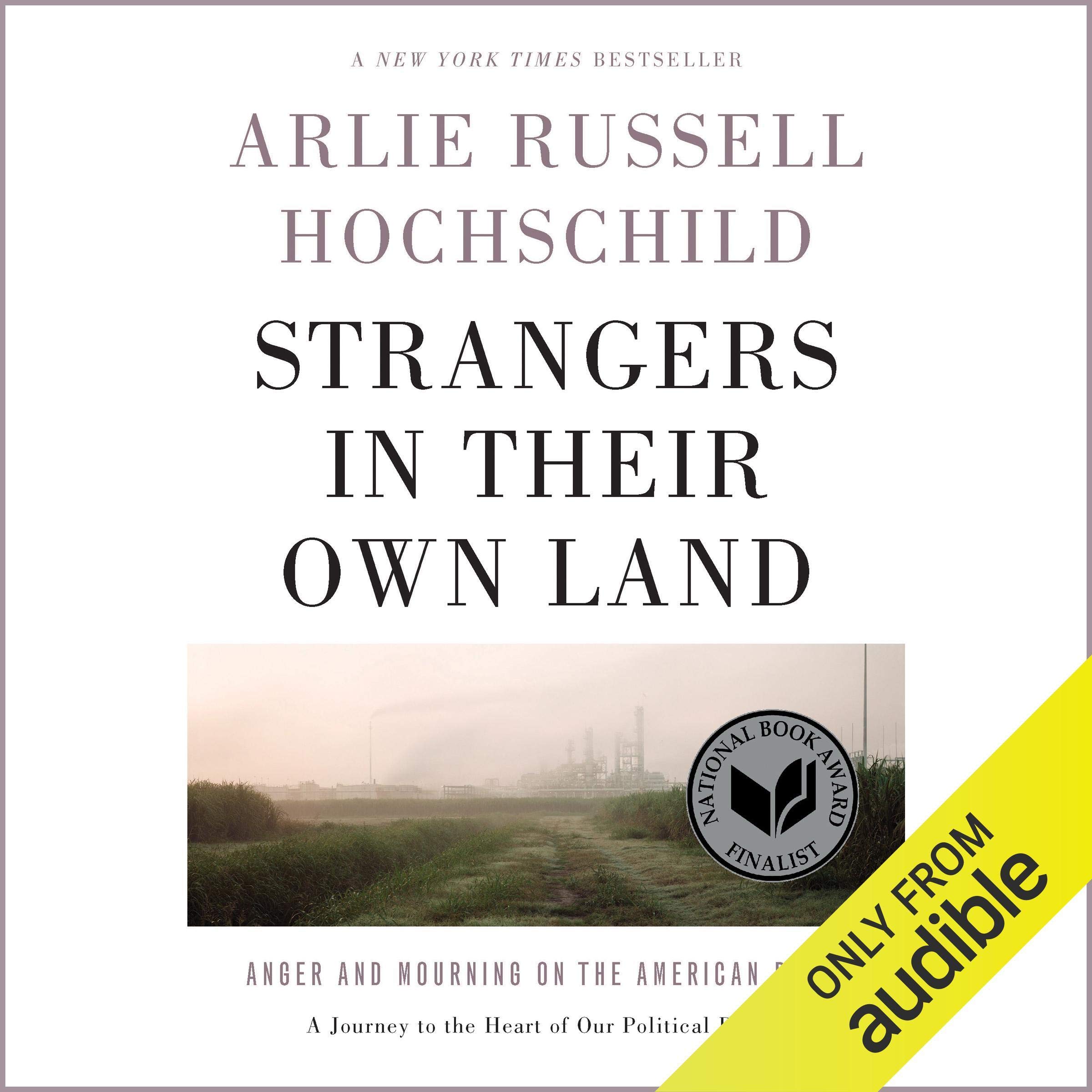 Strangers in Their Own Land