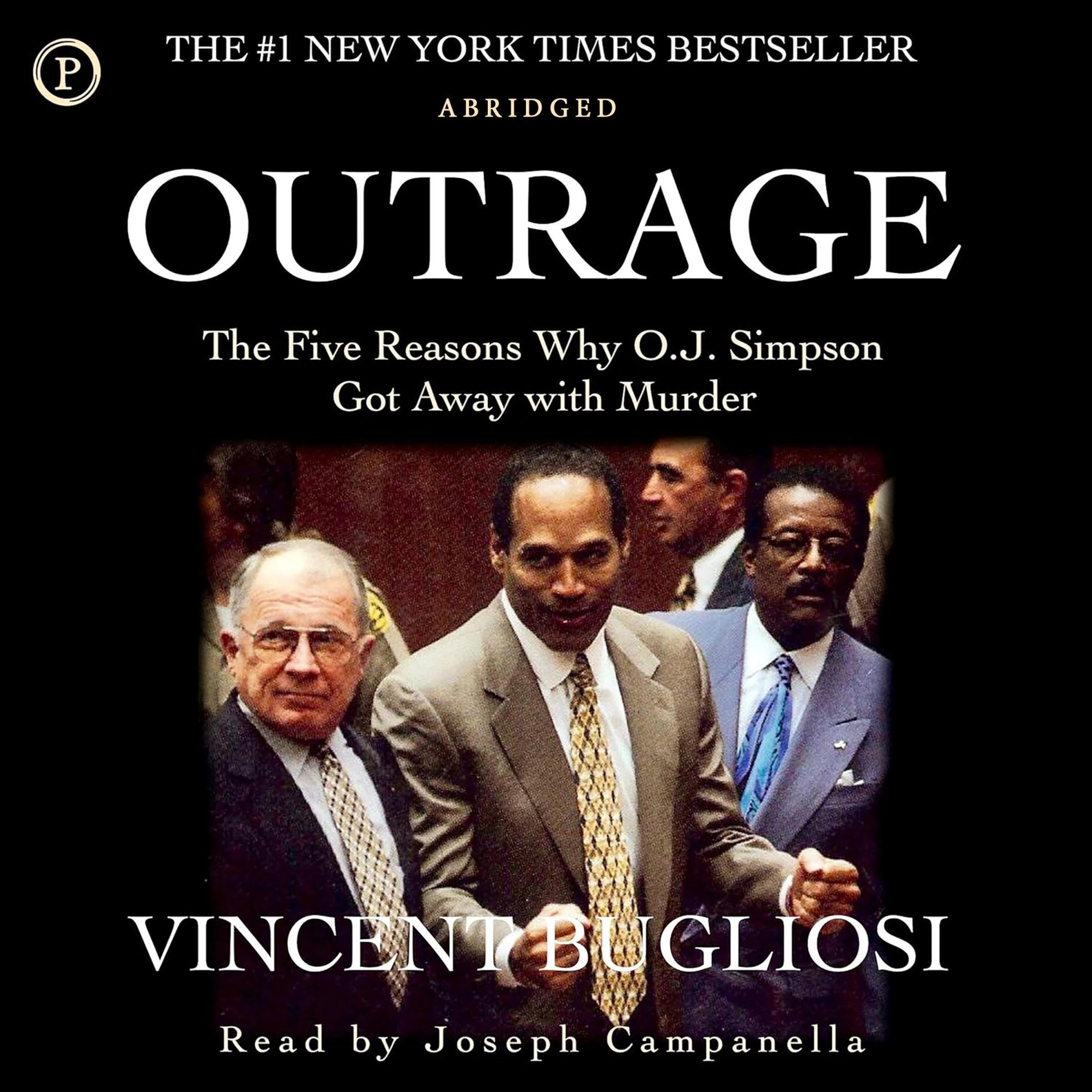Cover art for Outrage: The Five Reasons Why O.J. Got Away with Murder