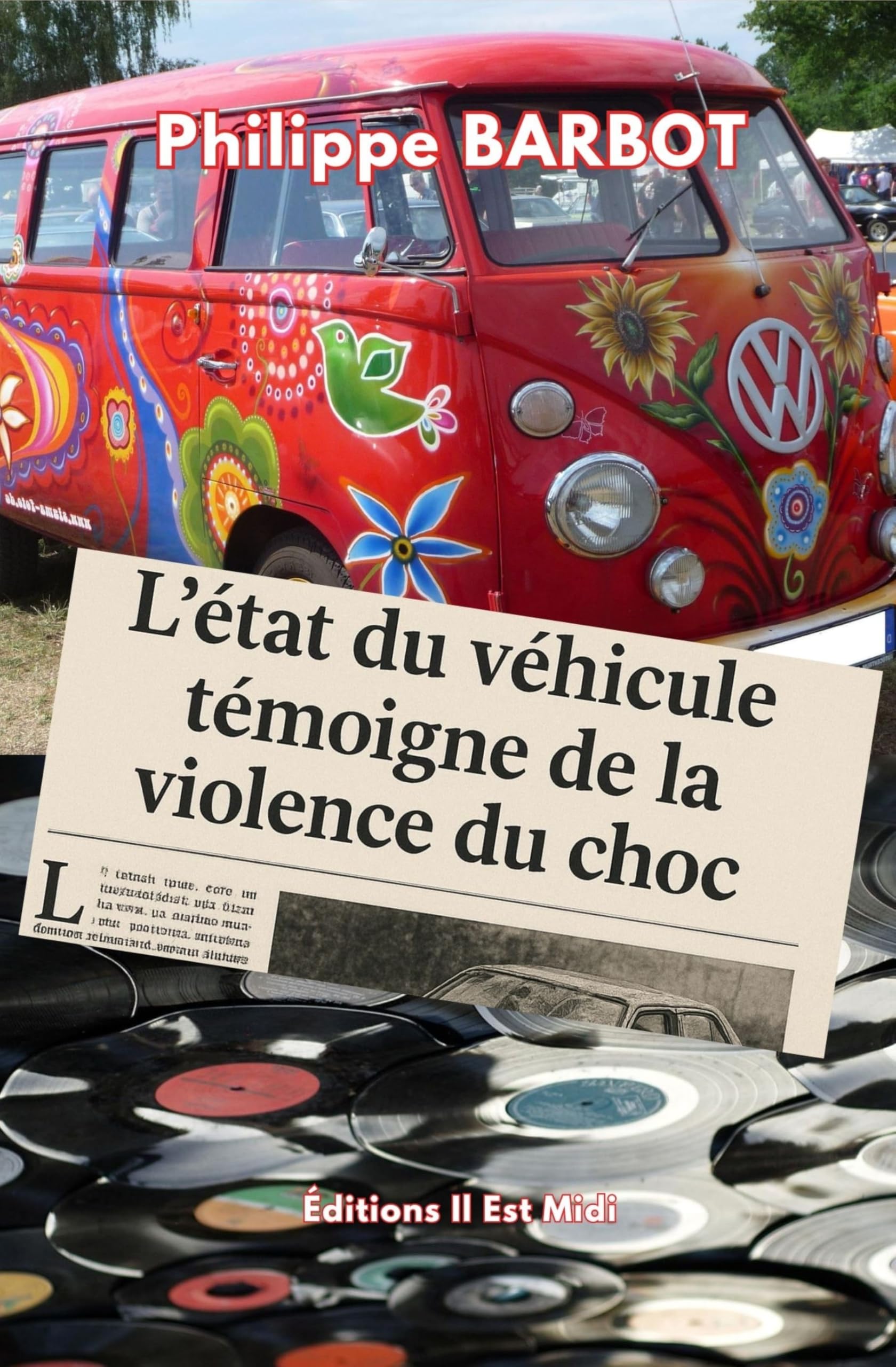 L'ÉTAT DU VÉHICULE TÉMOIGNE DE LA VIOLENCE DU CHOC