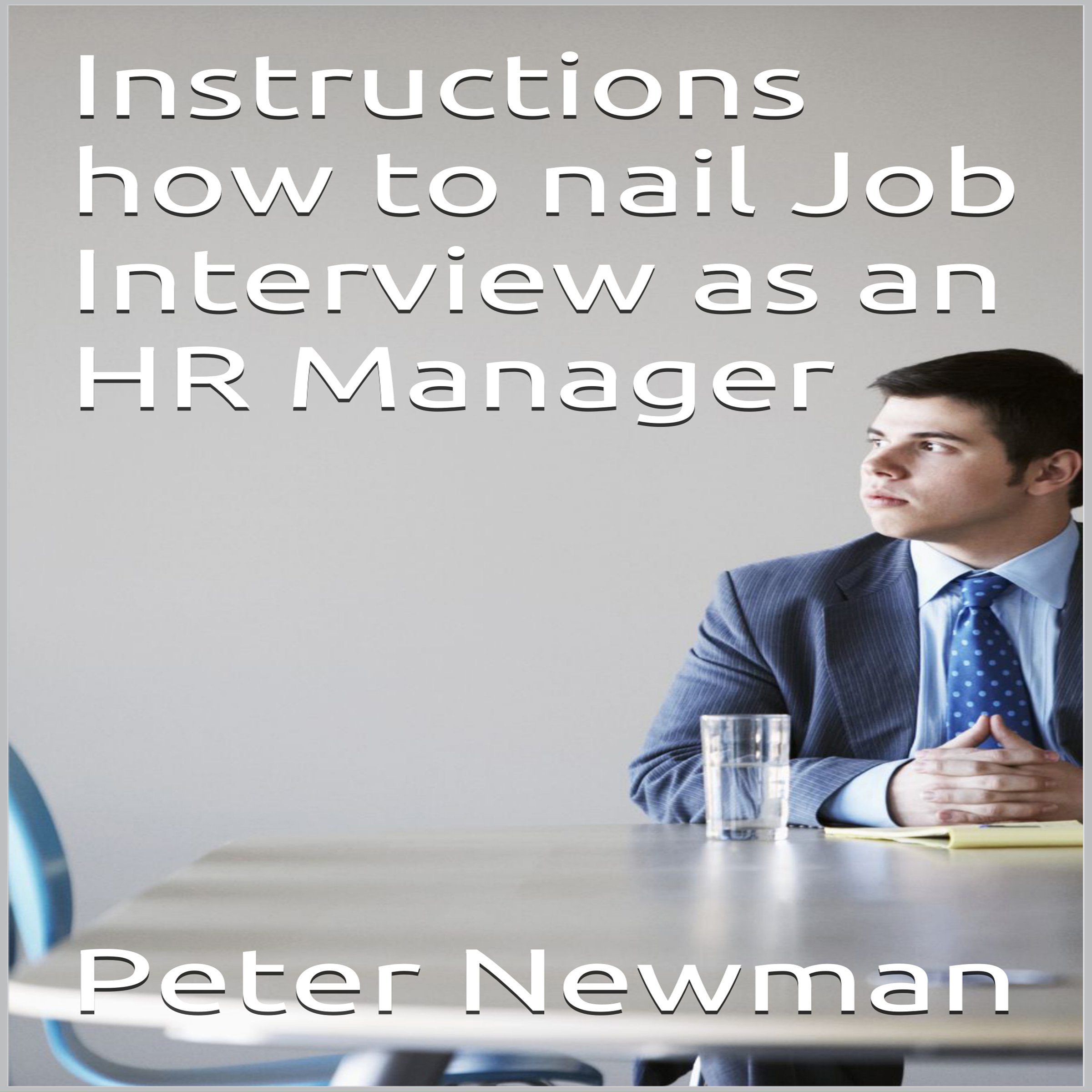 Instructions How to Nail Job Interview as an HR Manager