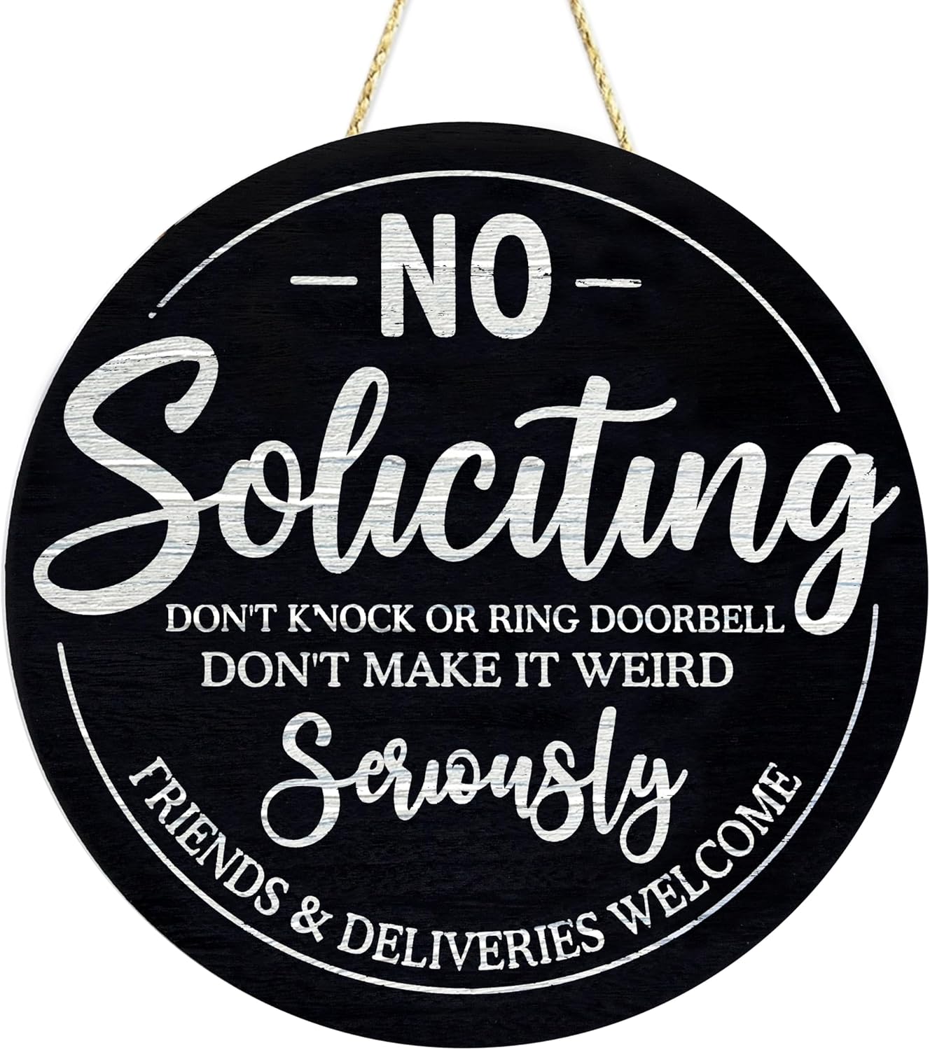 No Soliciting Door Sign 10 Inch Round Funny Front Door Hanging Sign
