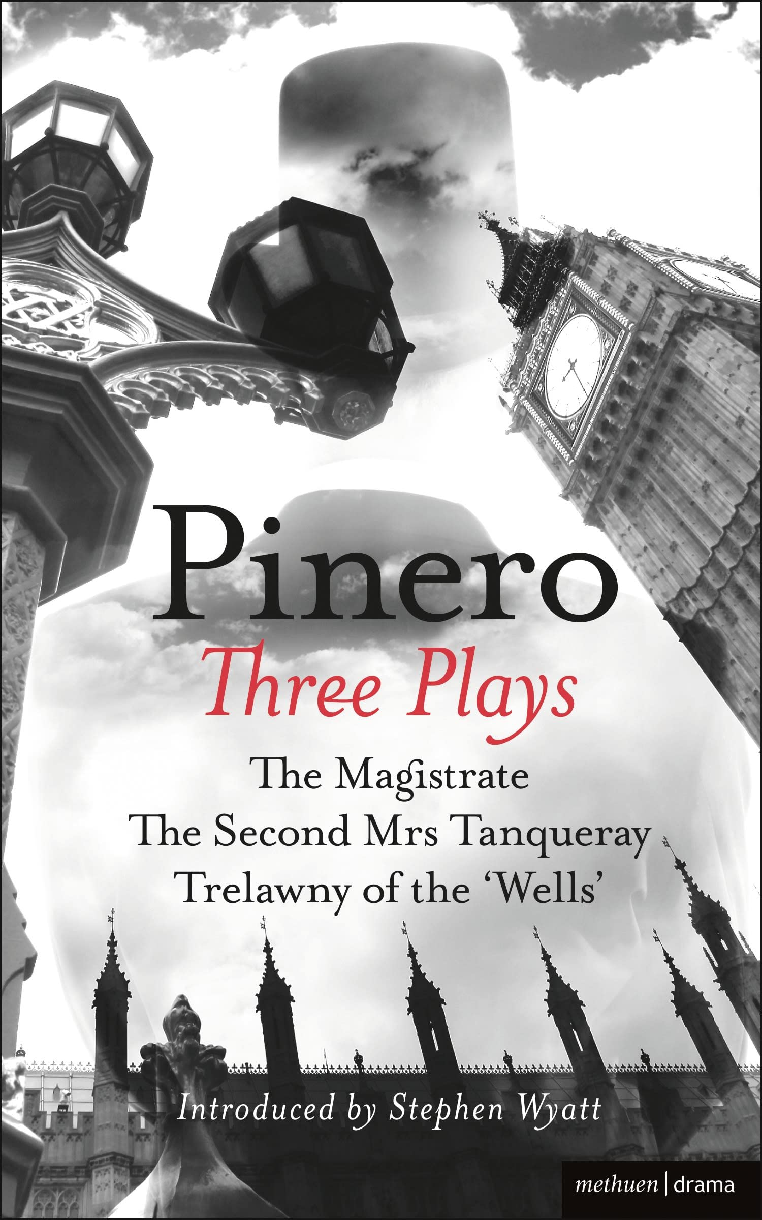 Three Plays: The ""Magistrate""; the ""Second Mrs Tanqueray""; ""Trel