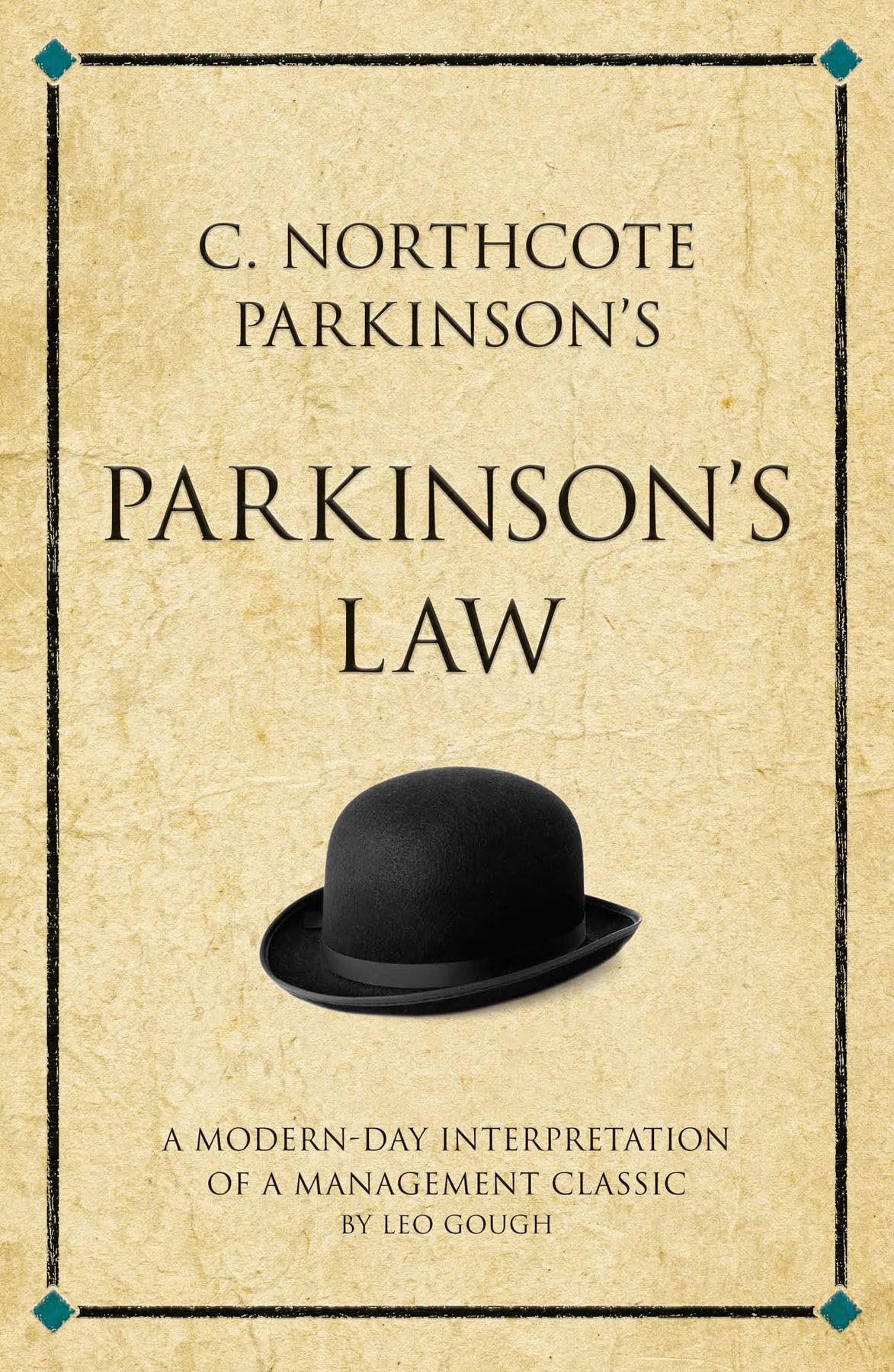 Buy C. Northcote Parkinson's Parkinson's Law: A modern-day interpretation of a management classic (Infinite Success) — BookShops.in
