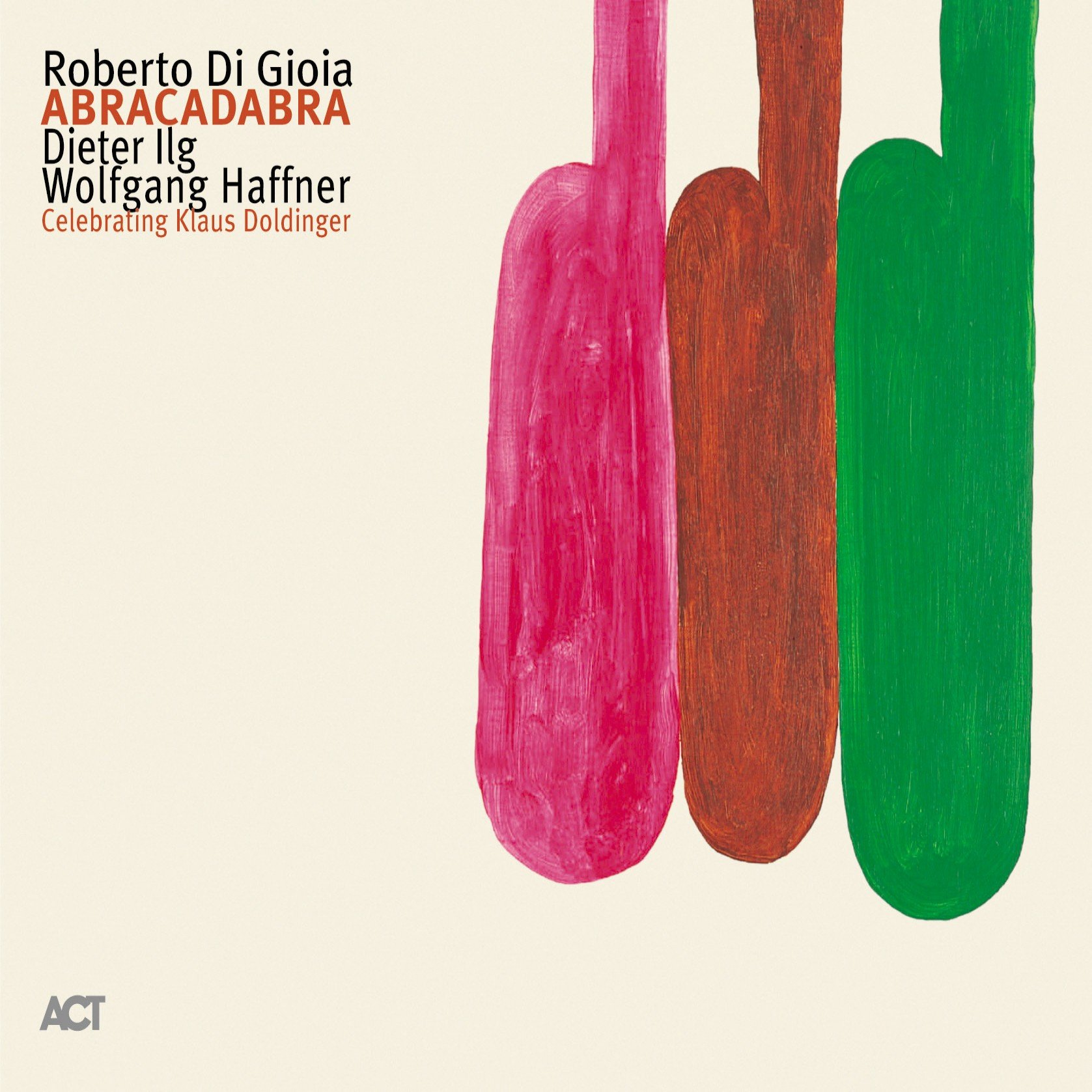Roberto Di Gioia, Dieter Ilg & Wolfgang Haffner