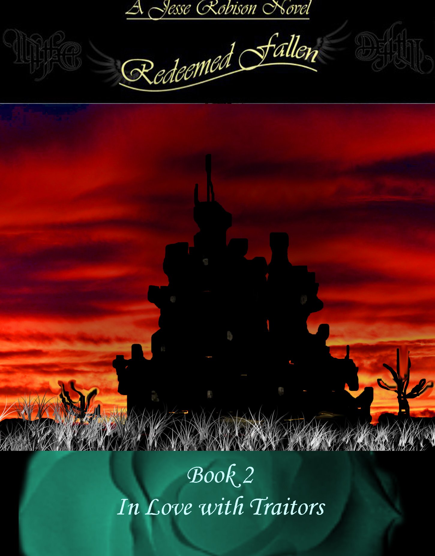 Redeemed Fallen Series Book 2 In Love with Traitors