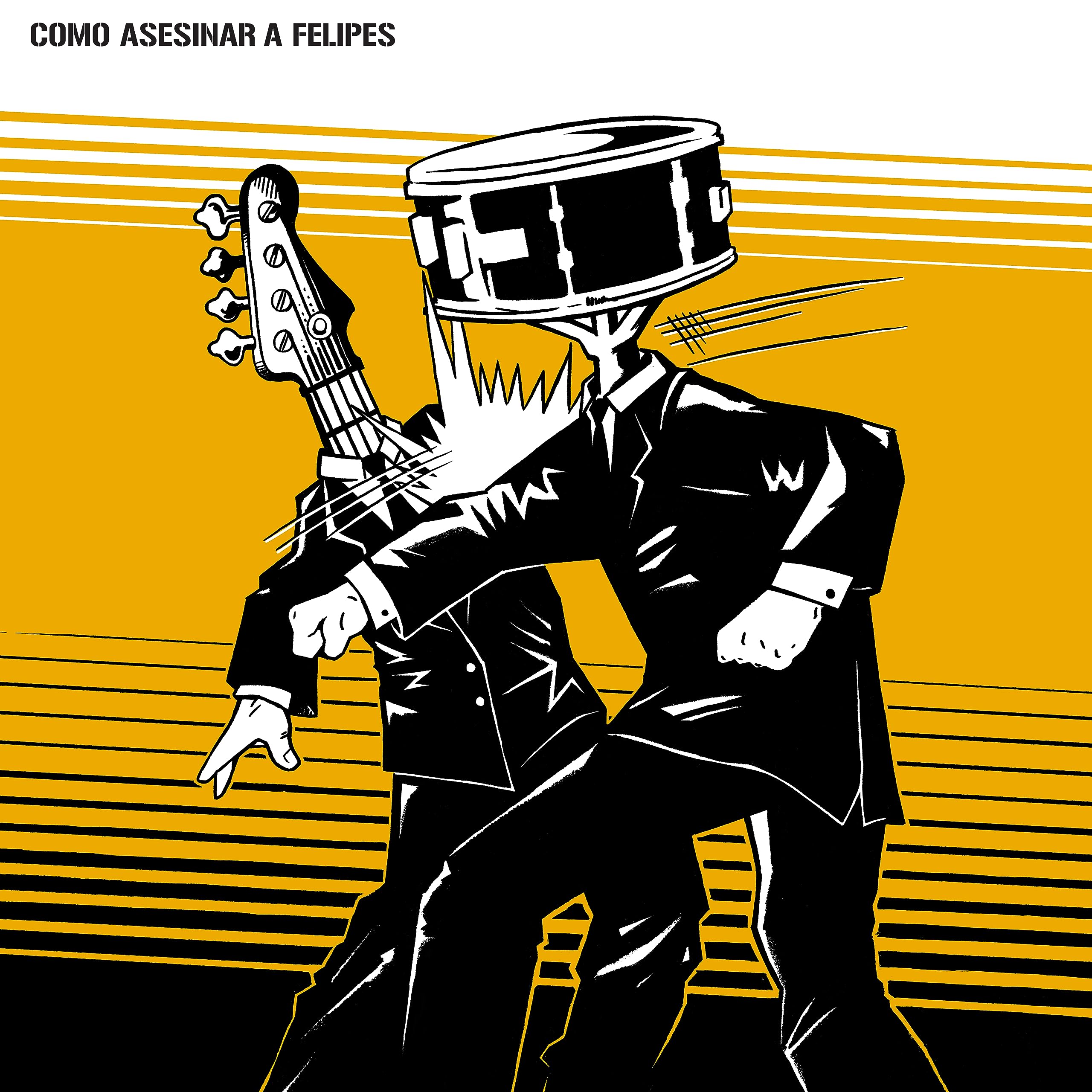 Como Asesinar a Felipes (remastered) [VINYL]