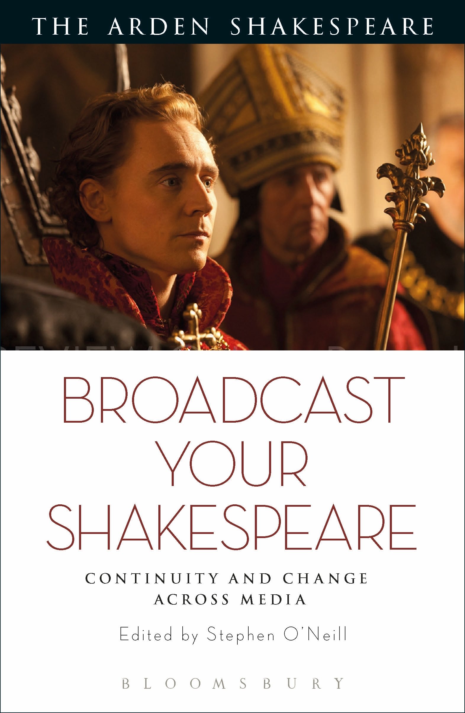 Buy Broadcast your Shakespeare: Continuity and Change Across Media — BookShops.in