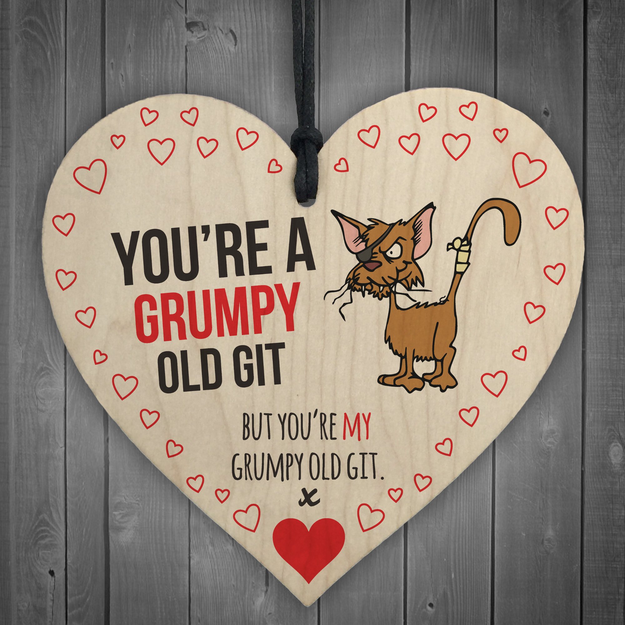 Red Ocean You're My Grumpy Old Git Novelty Wooden Hanging Heart Birthday Valentines Day Gift For Him