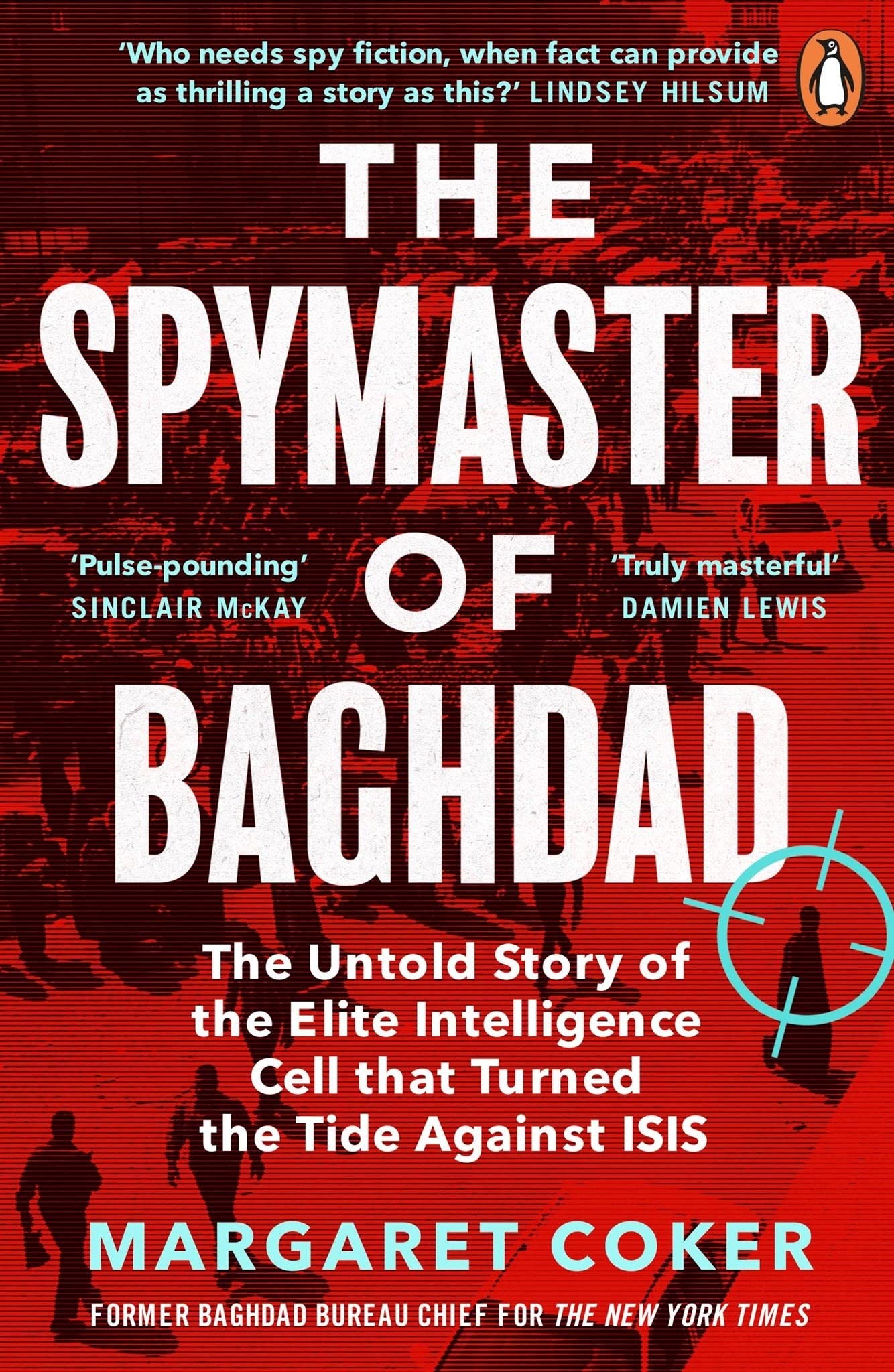 The Spymaster of Baghdad by Margaret Coker (Paperback Book)