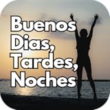 Daily Greetings to say Good Morning, Good Afternoon and Good Night. Images for Each Day of the Week