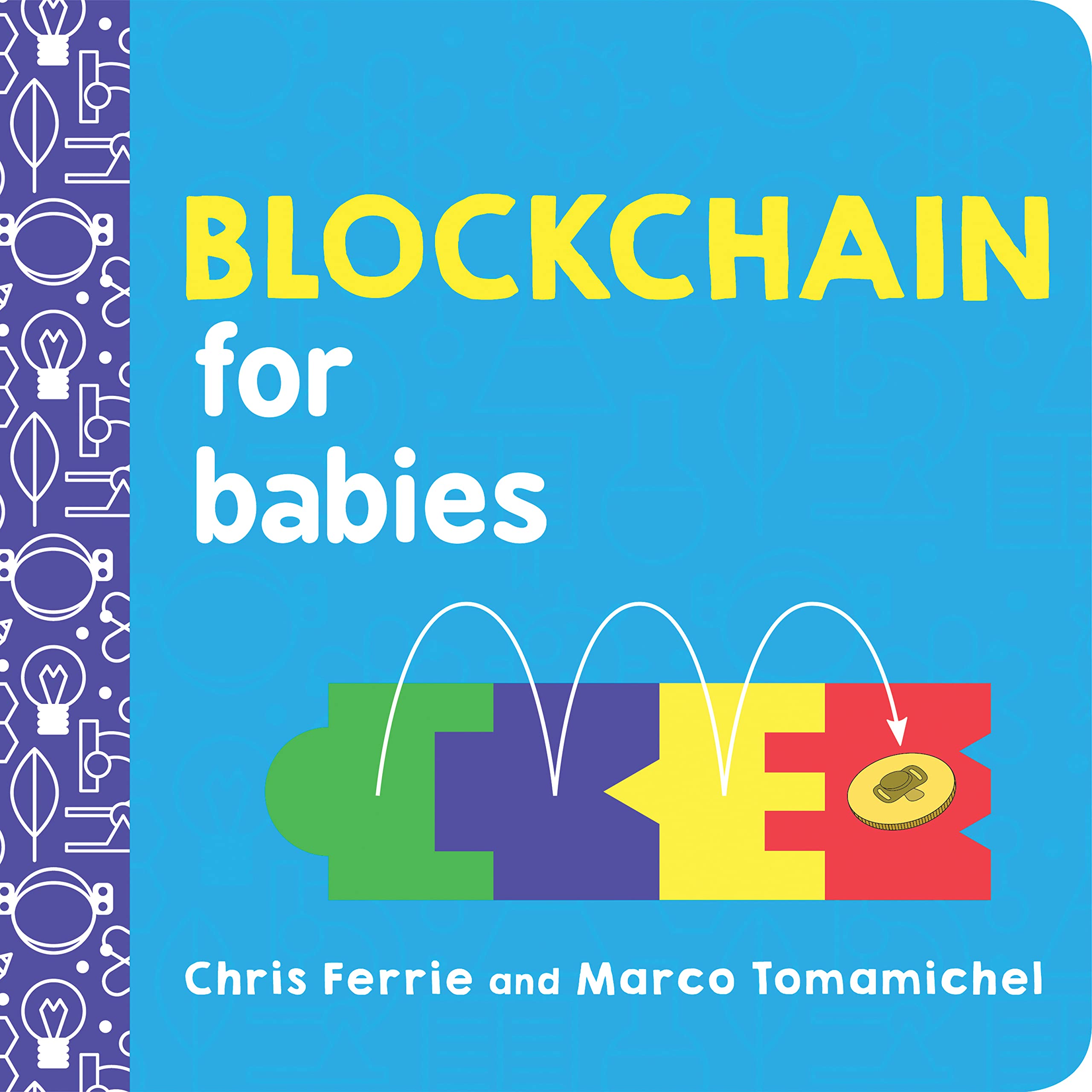 Blockchain for Babies: 0 (Baby University)