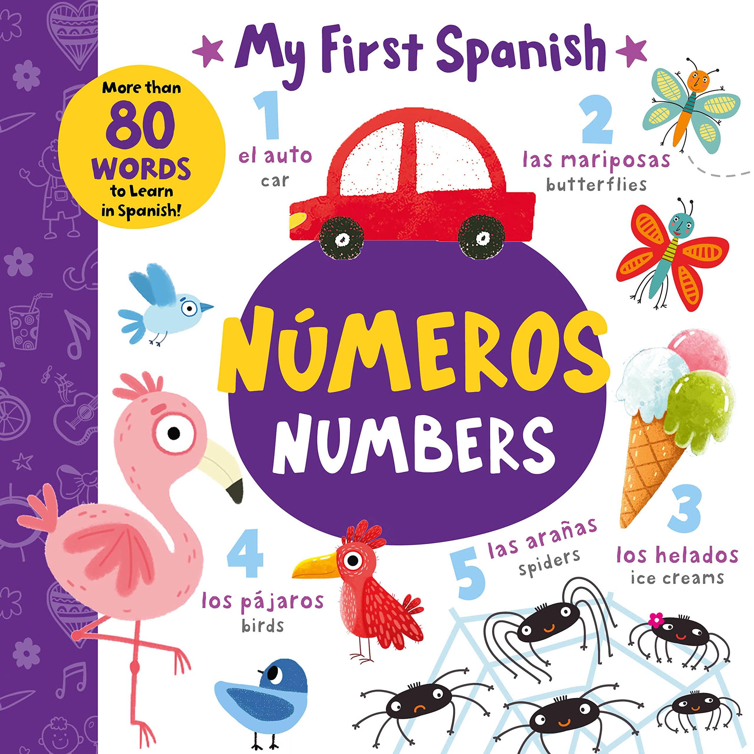 Numbers - Números: More than 80 Words to Learn in Spanish! (My First Spanish) (English and Spanish Edition)