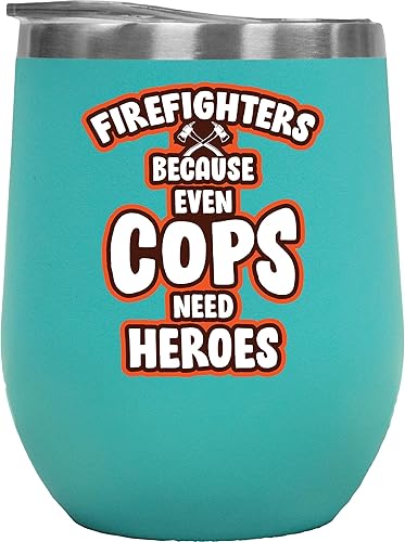 Firefighters. Because Even Cops Need Heroes. Proud Profession Novelty Coffee & Tea Gift Mug For Firefighter, Volunteer, Officer, Leader, Director,