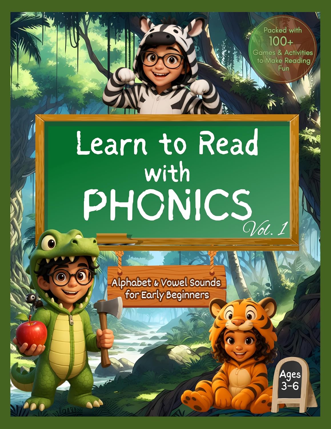 Learn to Read with Phonics – Volume 1: Step-by-Step Phonics Workbook for Kids Ages 3–6 | Learn Letters, Short & Long Vowel Sounds, Tracing, Fun Activities, and Early Reading Practice