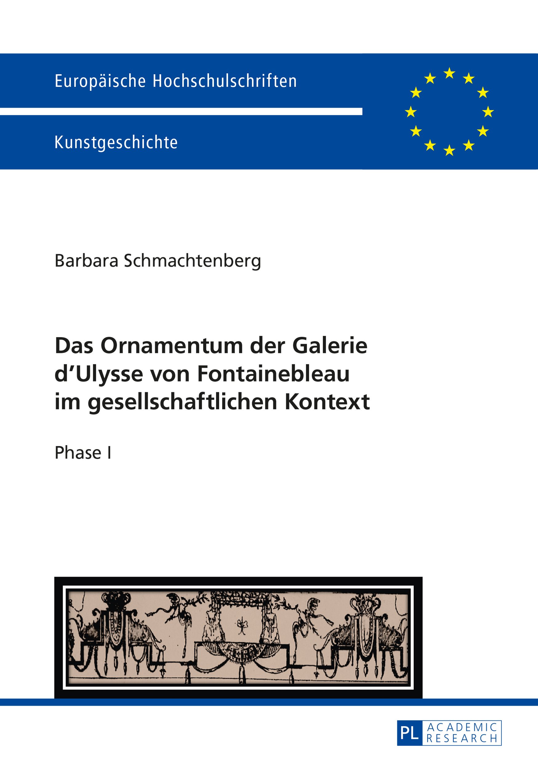 Galerie d'Ulysse Fontainebleau monographie art allemand Renaissance