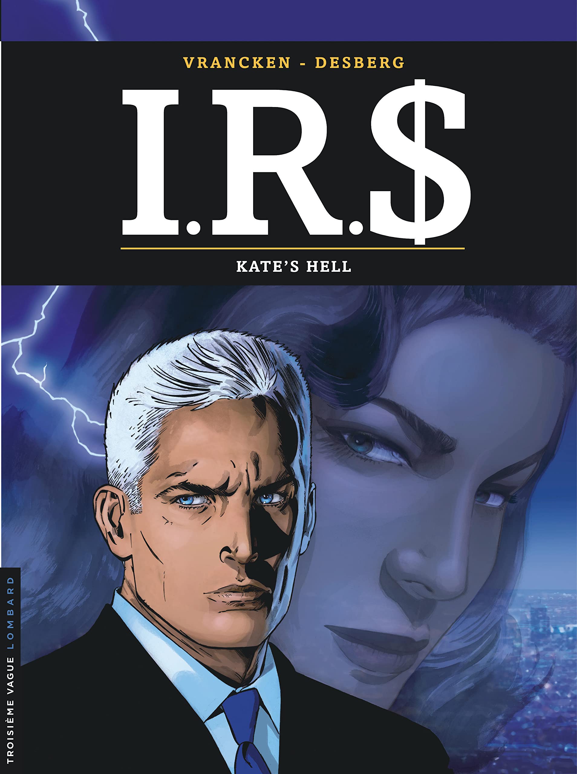 I.R.$ - Tome 18 - Kate's Hell