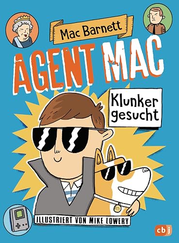 Agent Mac - Klunker gesucht: Vom Autor der Miles &amp; Niles-Reihe (Die Agent Mac-Reihe, Band 1)