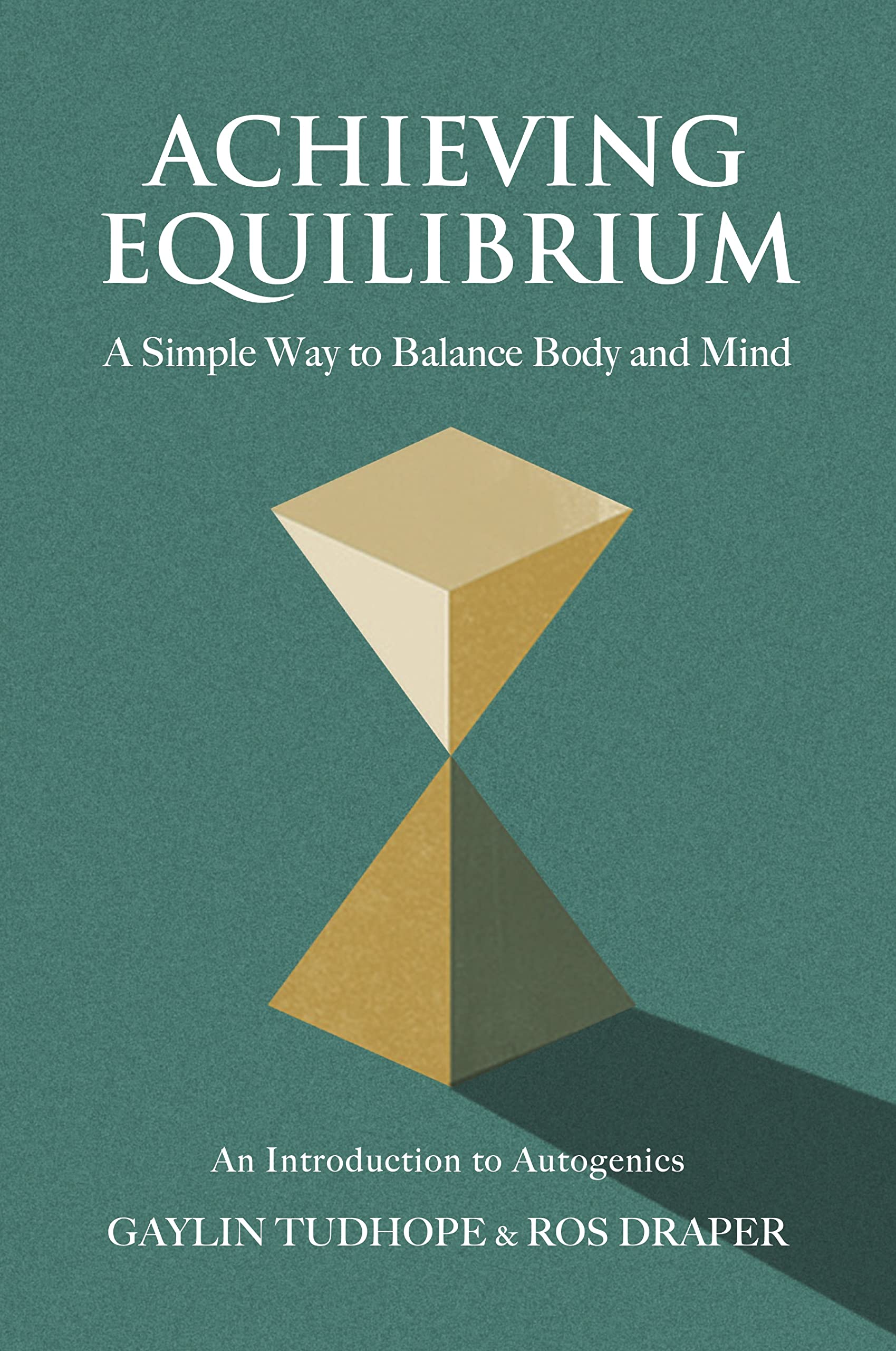 Achieving Equilibrium by Gaylin Tudhope (Paperback Book)