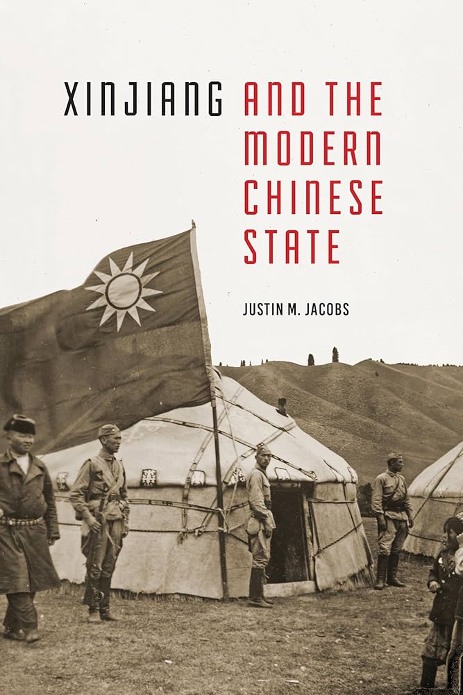 Xinjiang and the Modern Chinese State (Studies on Ethnic