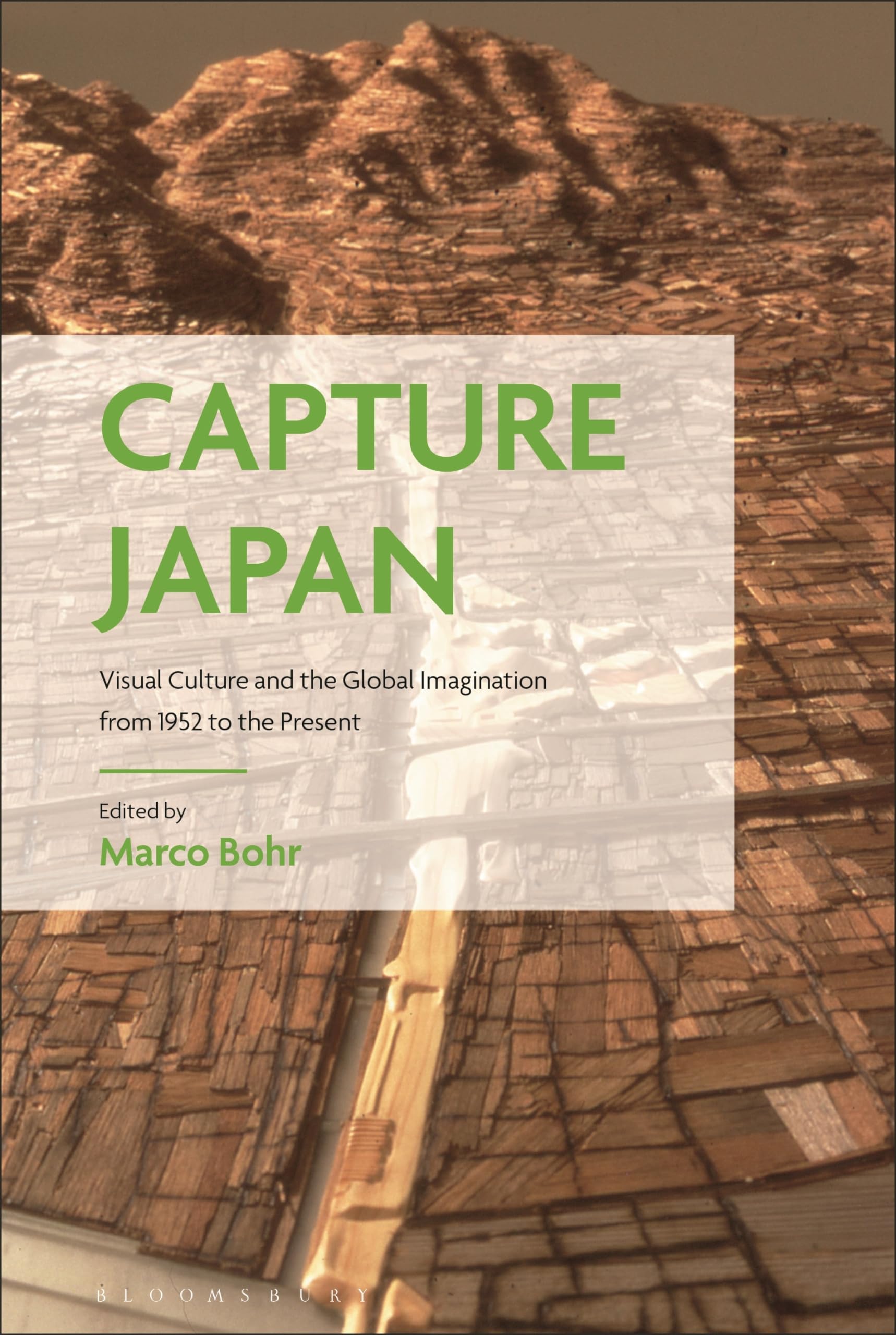 Buy Capture Japan: Visual Culture and the Global Imagination from 1952 to the Present — BookShops.in