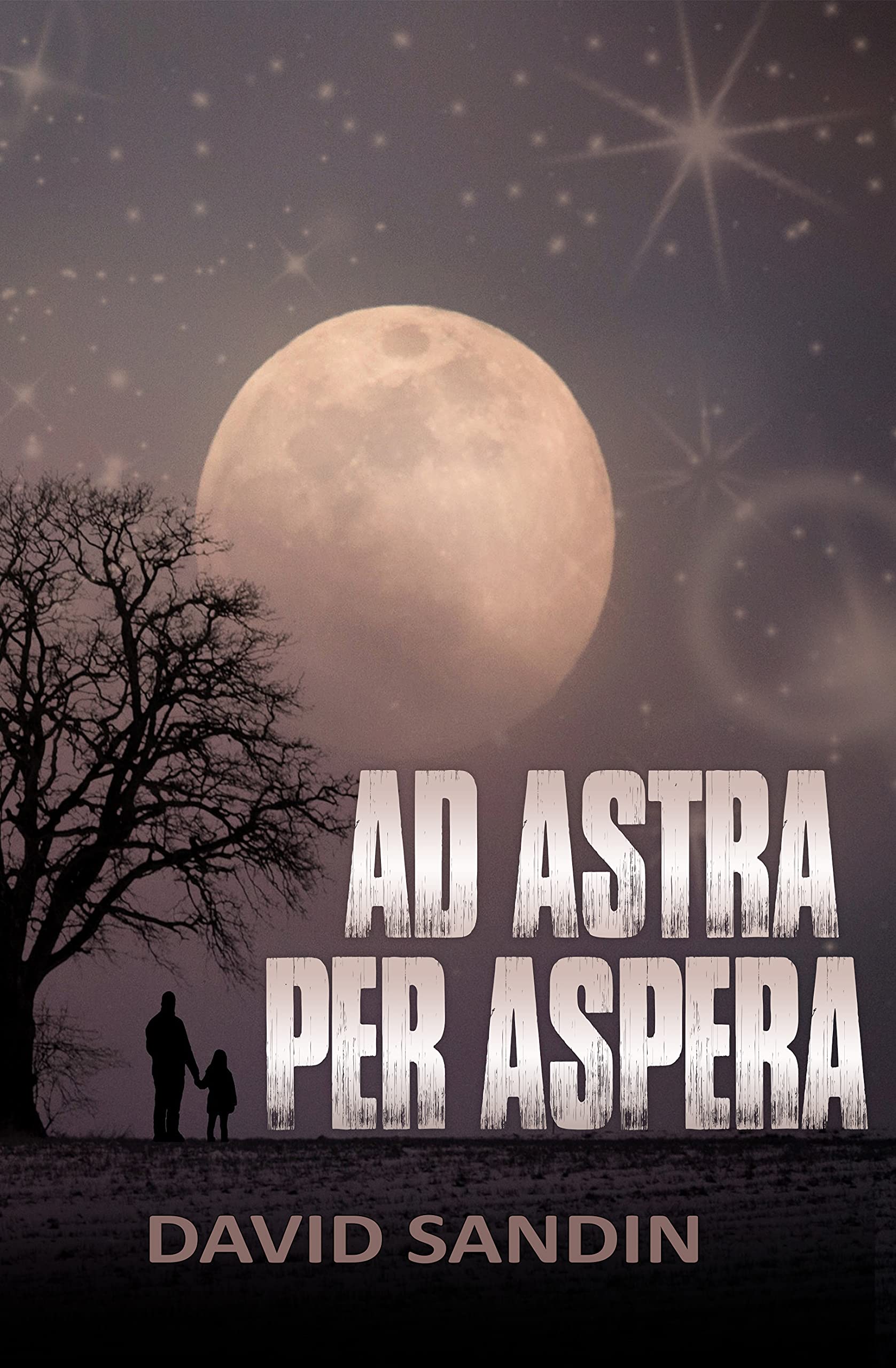 AD ASTRA PER ASPERA (Atrévete a saber) (Spanish Edition)