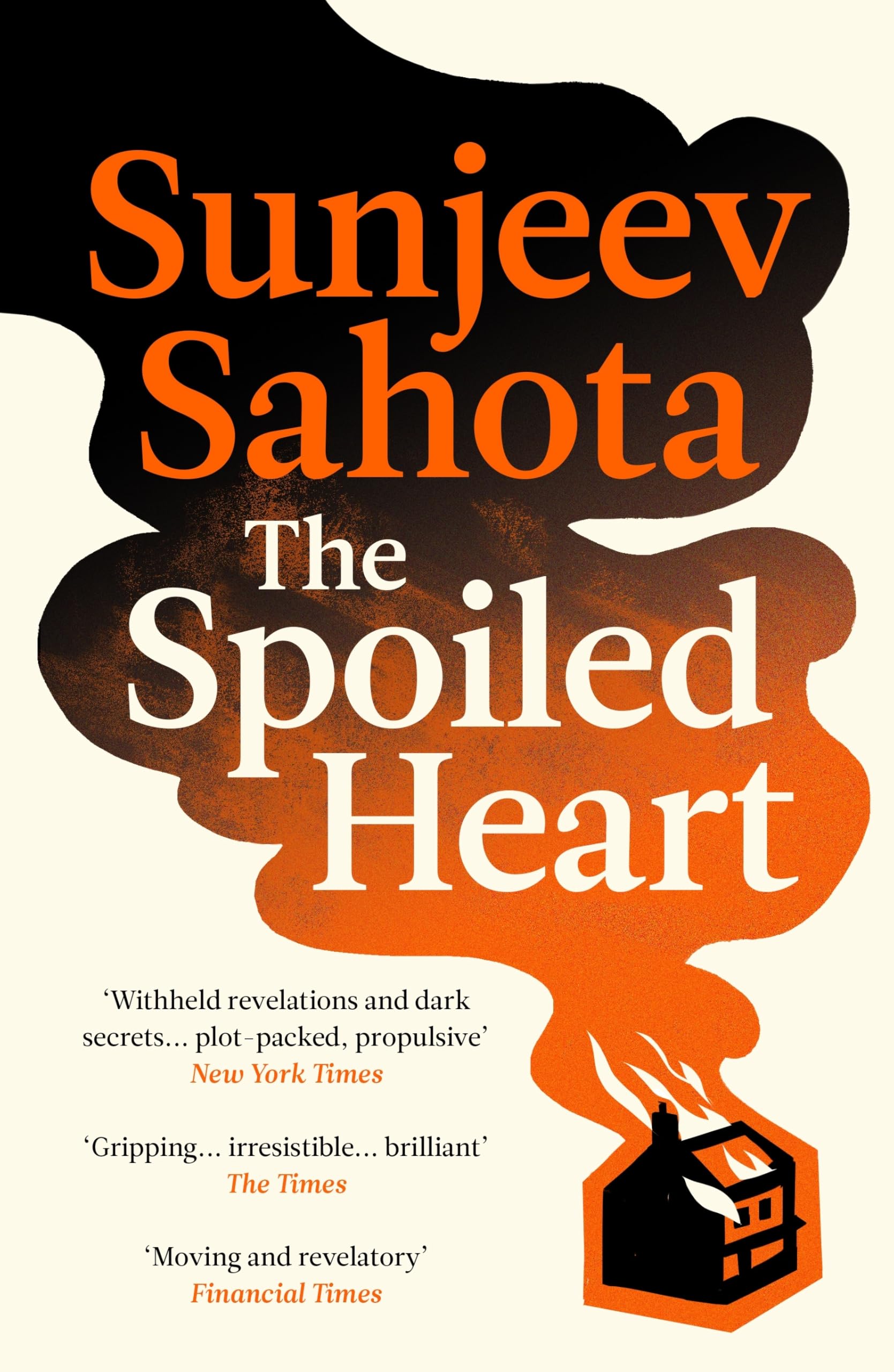 Sunjeev Sahota The Spoiled Heart Paperback Book