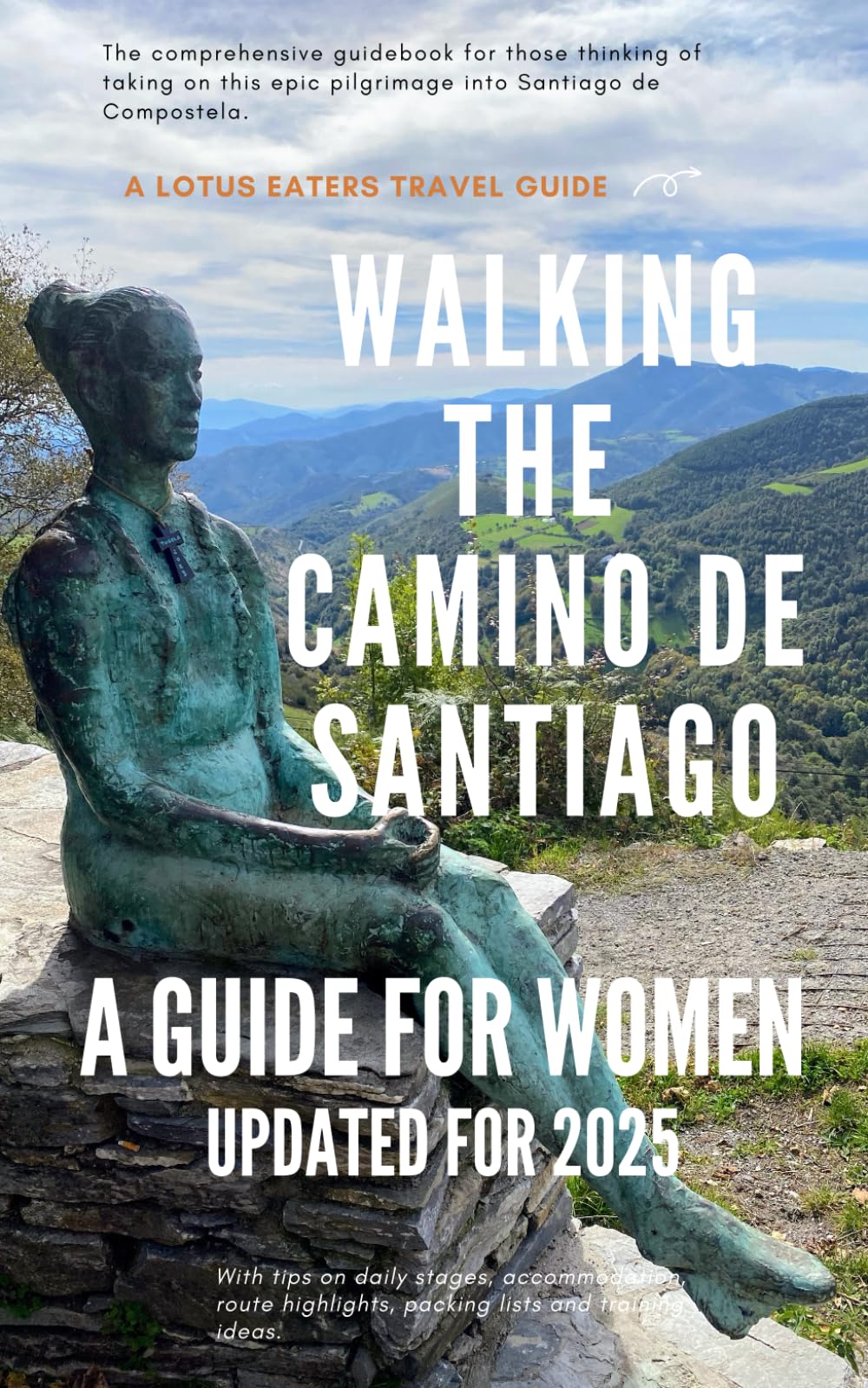 Walking the Camino de Santiago: A Guide for Women