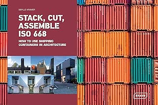 Stack, Cut, Assemble ISO 668: How to use shipping containers in architecture - coolthings.us