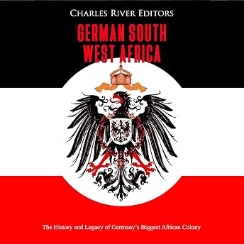 German South West Africa Audiobook by Charles River Editors episode artwork