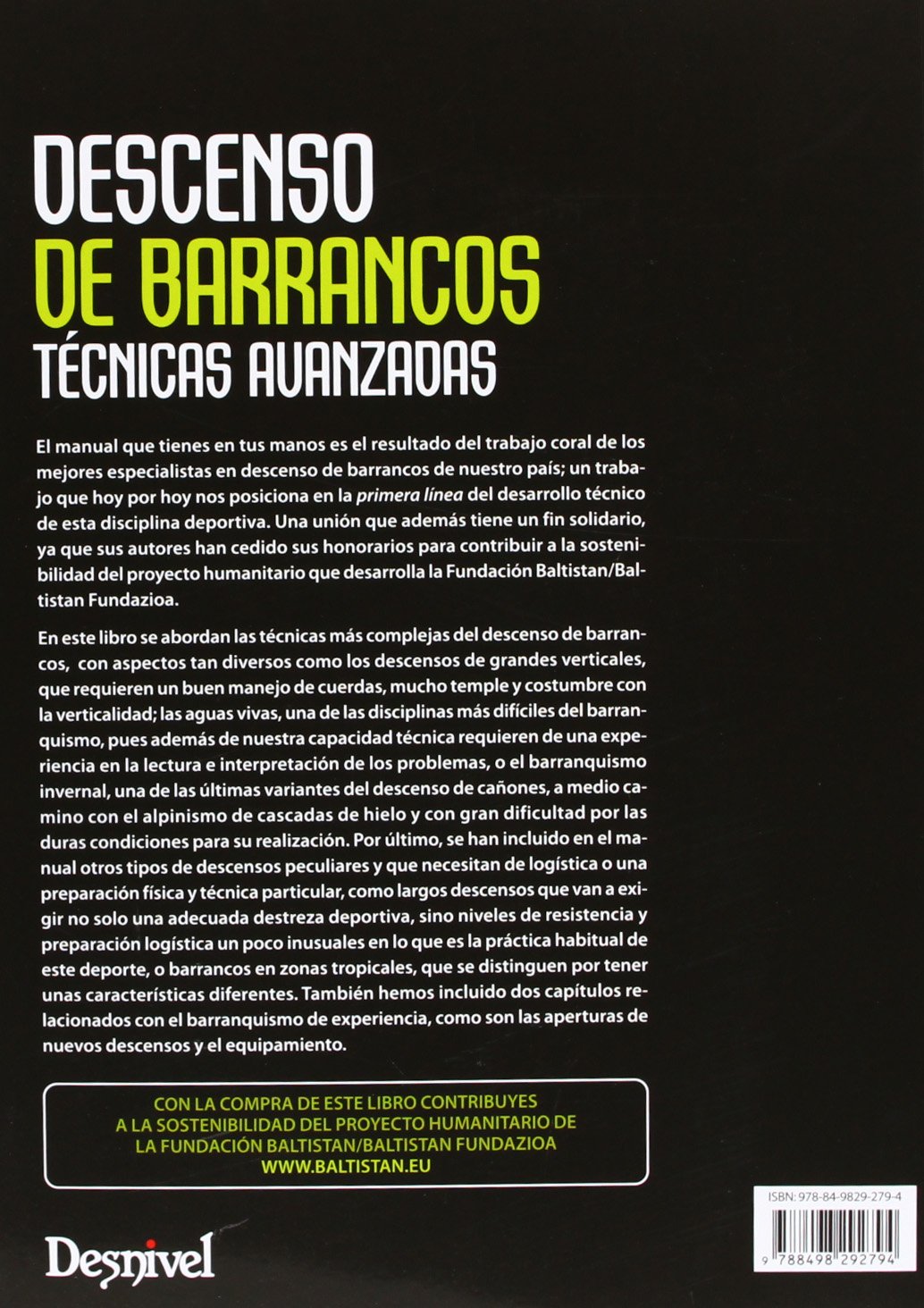 Descenso de barrancos. Técnicas avanzadas: técnicas avanzadas (Manuales outdoor Desnivel)