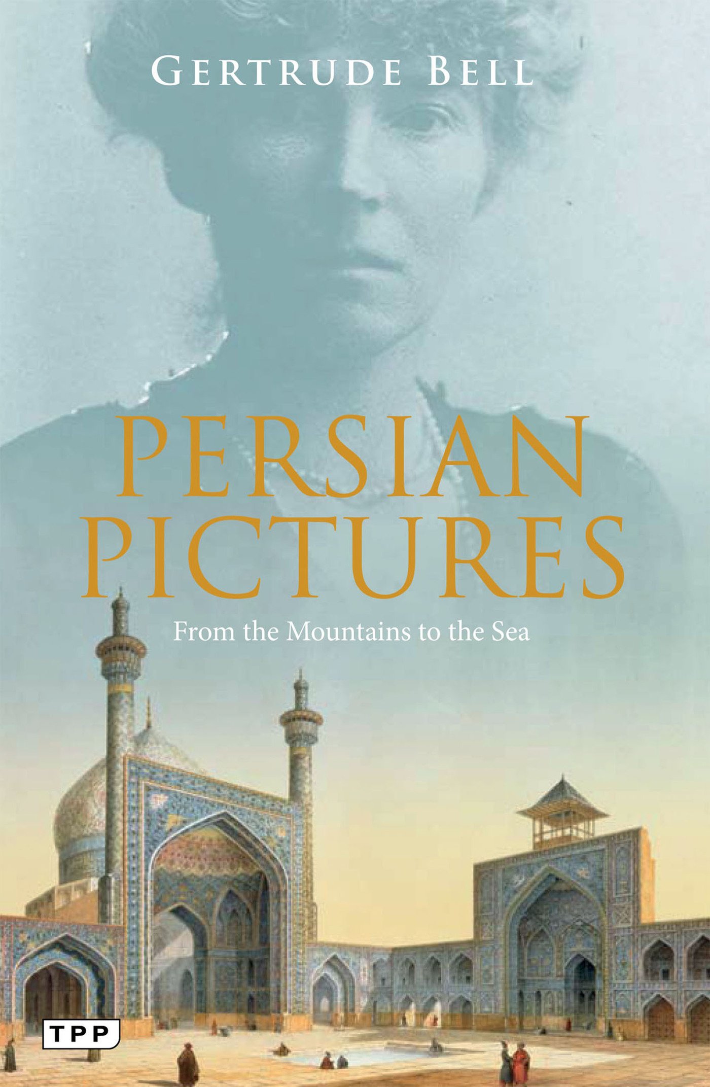 Buy Persian Pictures: From the Mountains to the Sea (Tauris Parke Paperbacks) — BookShops.in