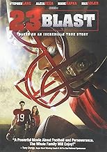 23 Blast: Based on an Incredible True Story