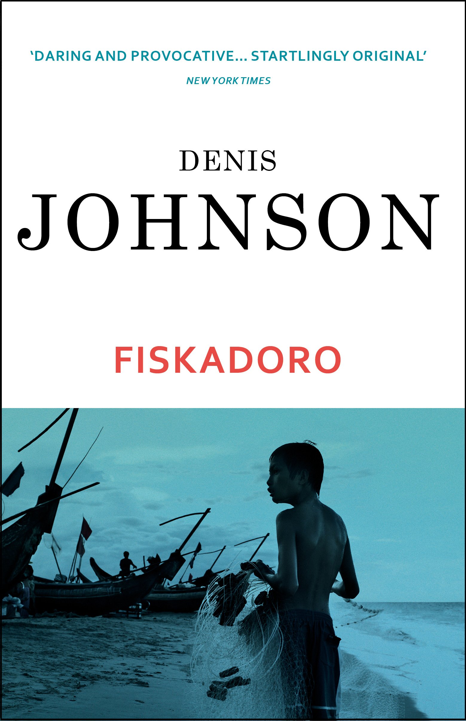 Fiskadoro by Denis Johnson PAPERBACK 9780099440840