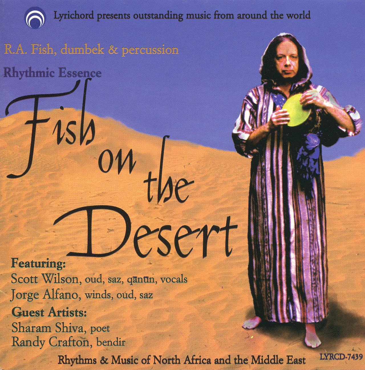 Fish on the Desert [Audio CD] Robert Arthur Fish; R.a. Fish; Jon Kass; Jorge Alfano and Scott Wilson