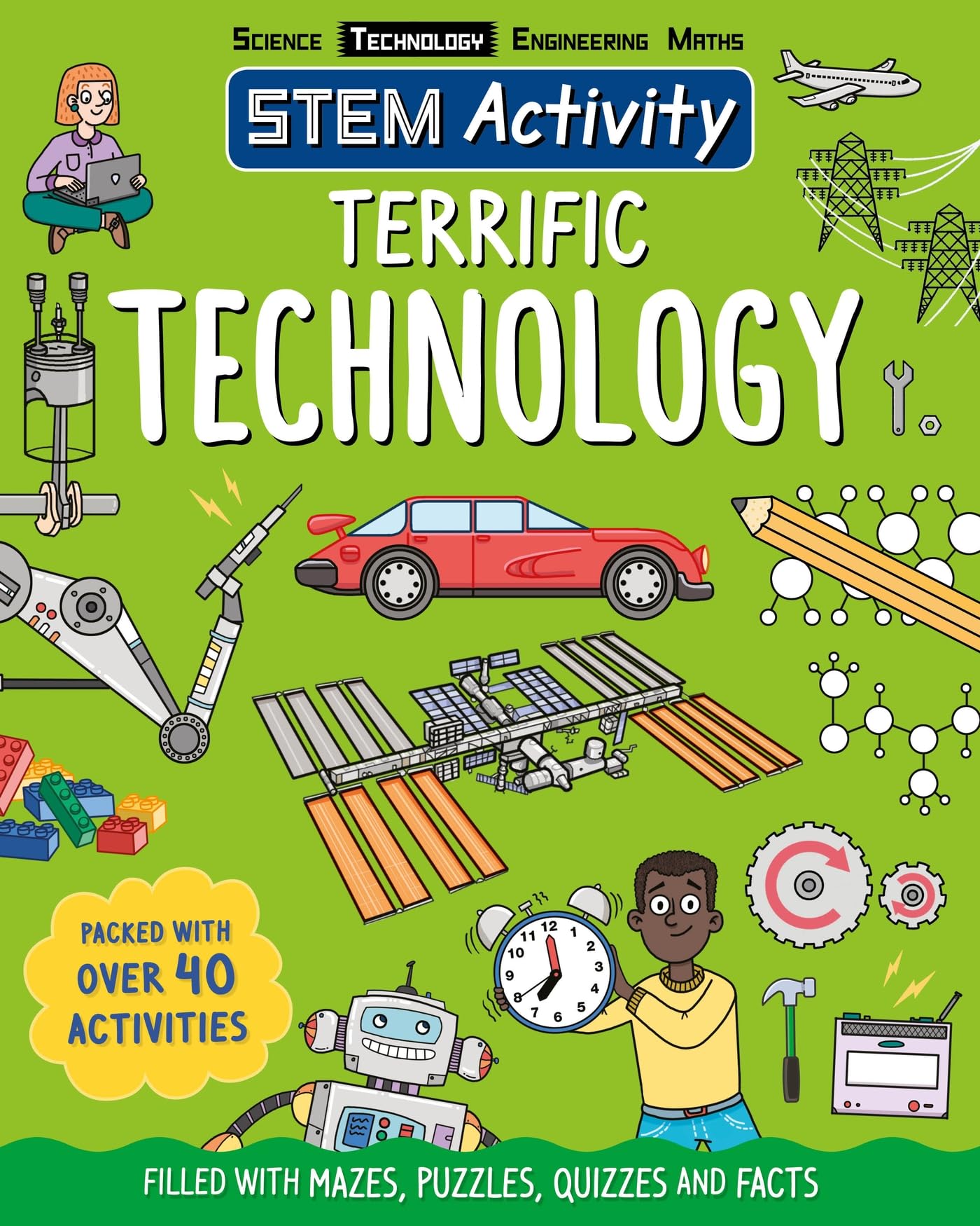 Terrific Technology: 1 (STEM Activity KS1, KS2) Paperback – 4 Oct. 2018