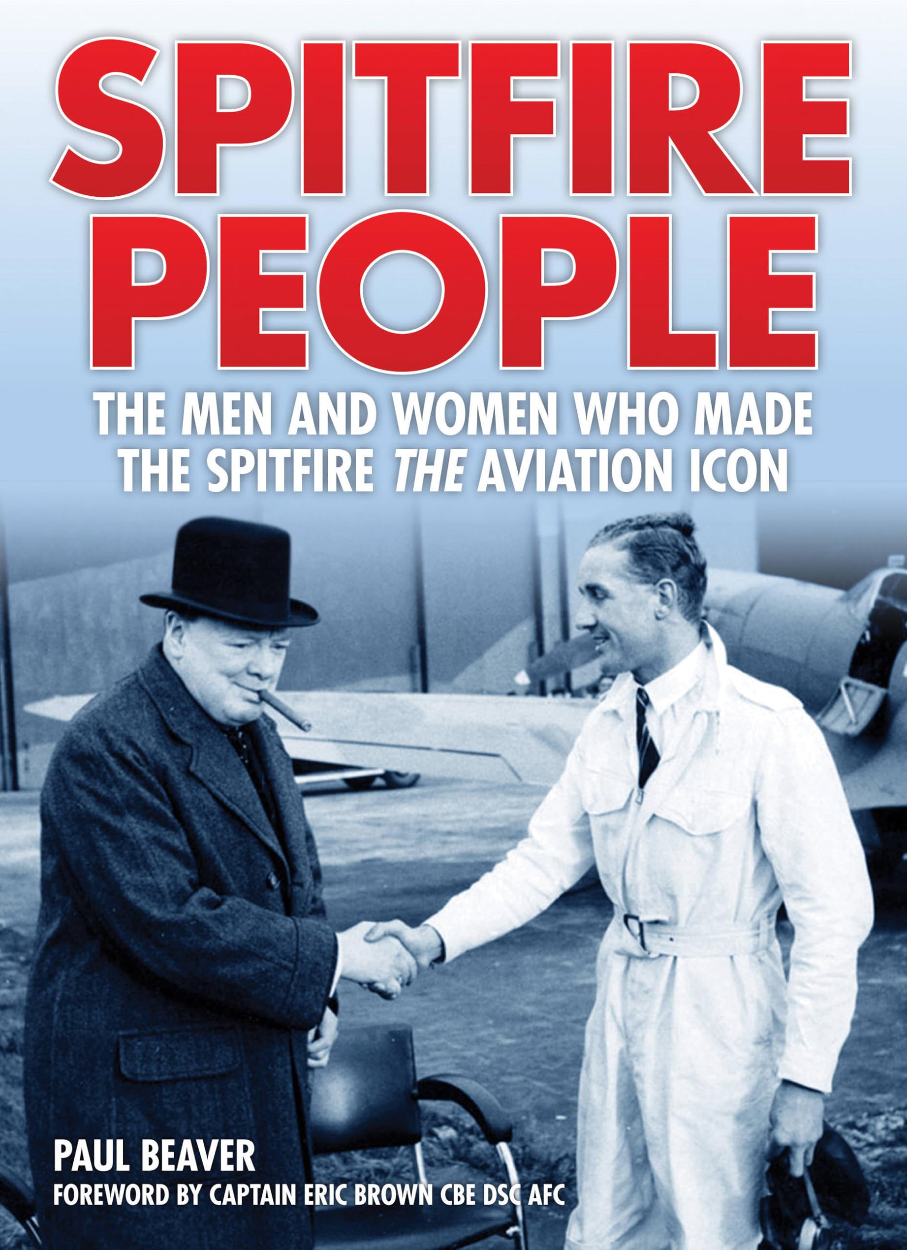 Spitfire People by Paul Beaver - 9781910505052
