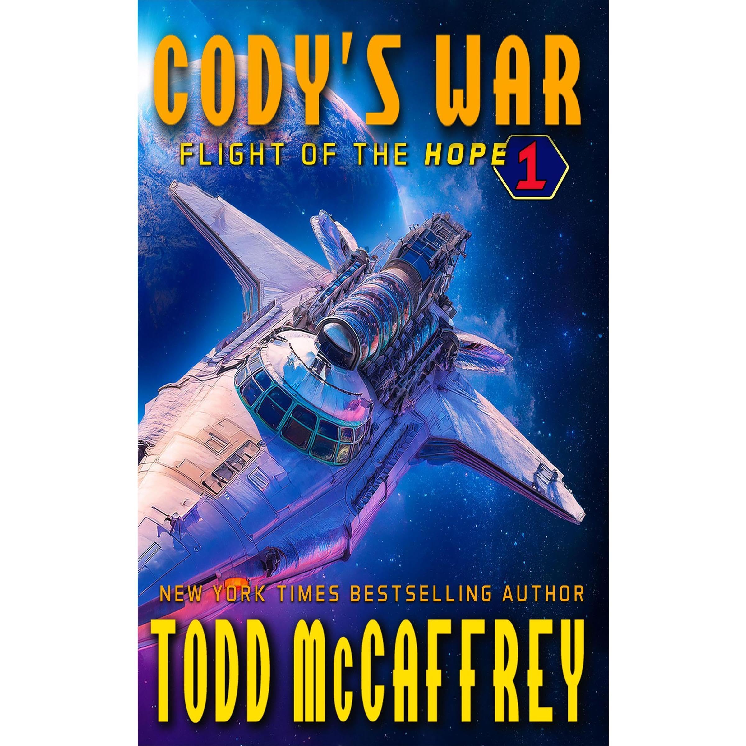 Cody's War: Flight Of The Hope