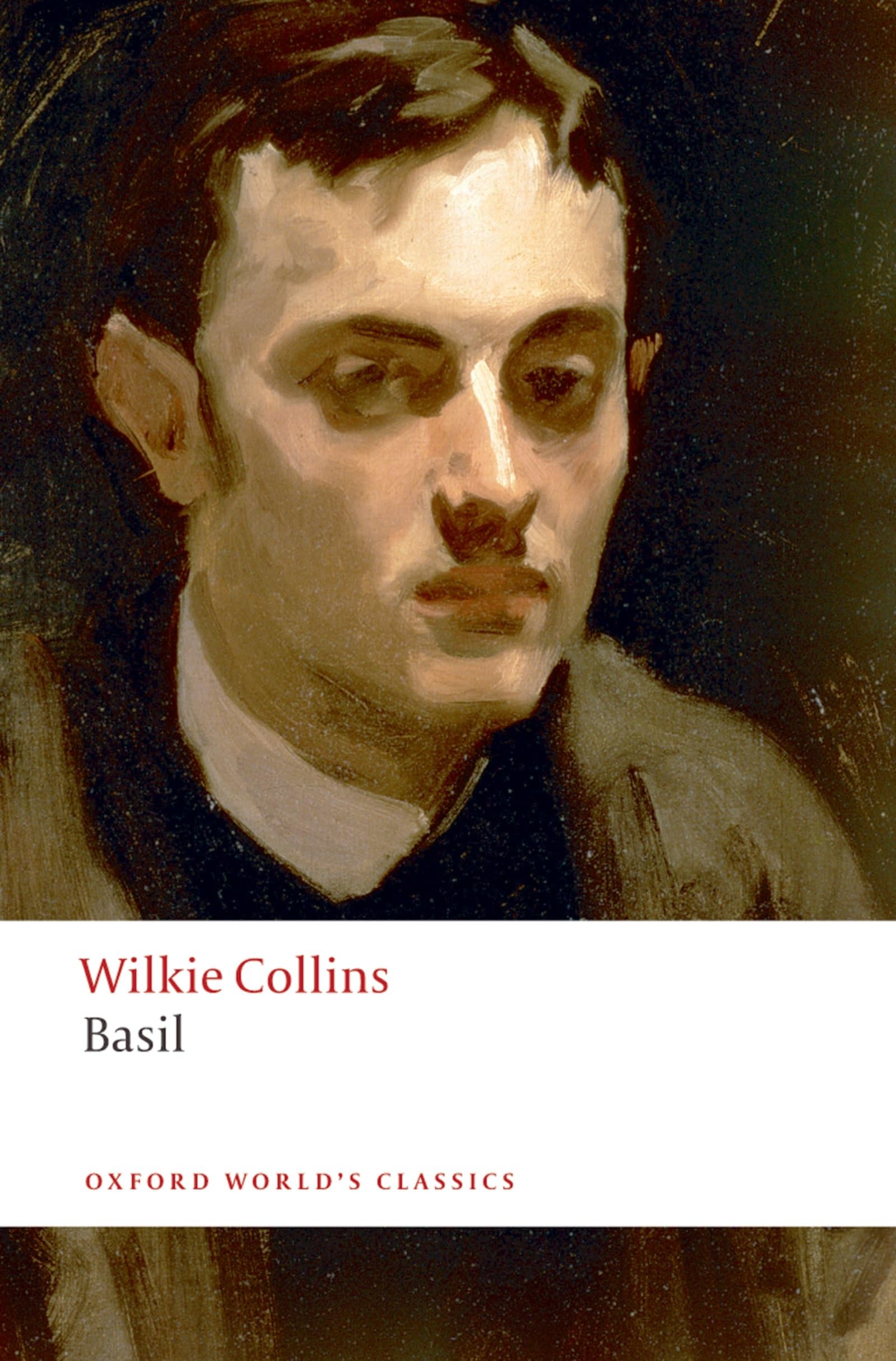 Basil (Oxford World's Classics) By Wilkie Collins, Dorothy Gold .9780199536702