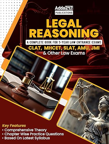 Legal Reasoning A Complete Book For 5 Year Law Entrance Exams CLAT |AILET|MHCET|SLAT|AMU|JMI and Other Law Exams (English Printed Edition) By Adda247