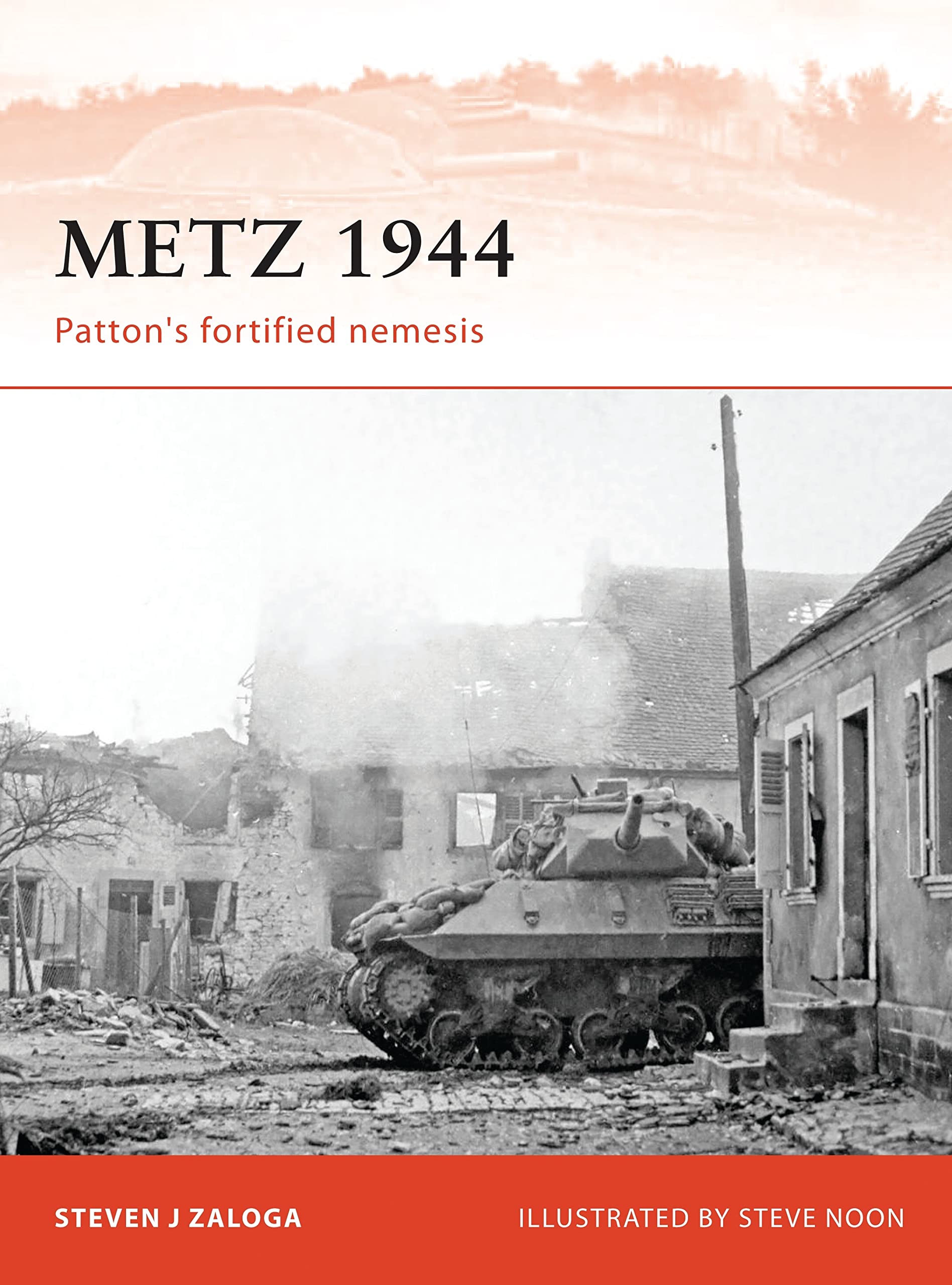 Metz 1944: Patton’s fortified nemesis: 242 (Campaign)