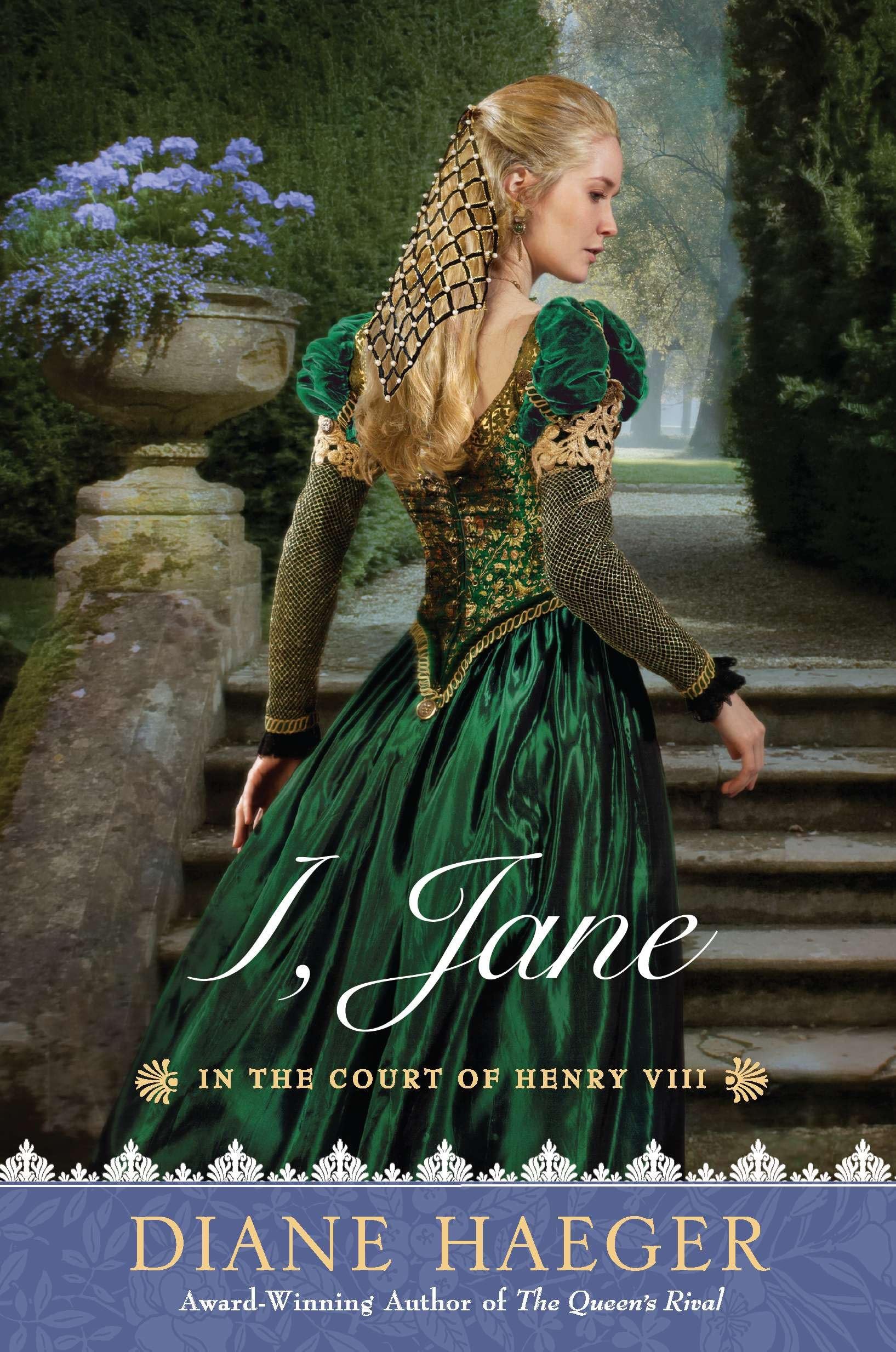 I, Jane: In the Court of Henry VIII: 4 (Henry VIII's Court)