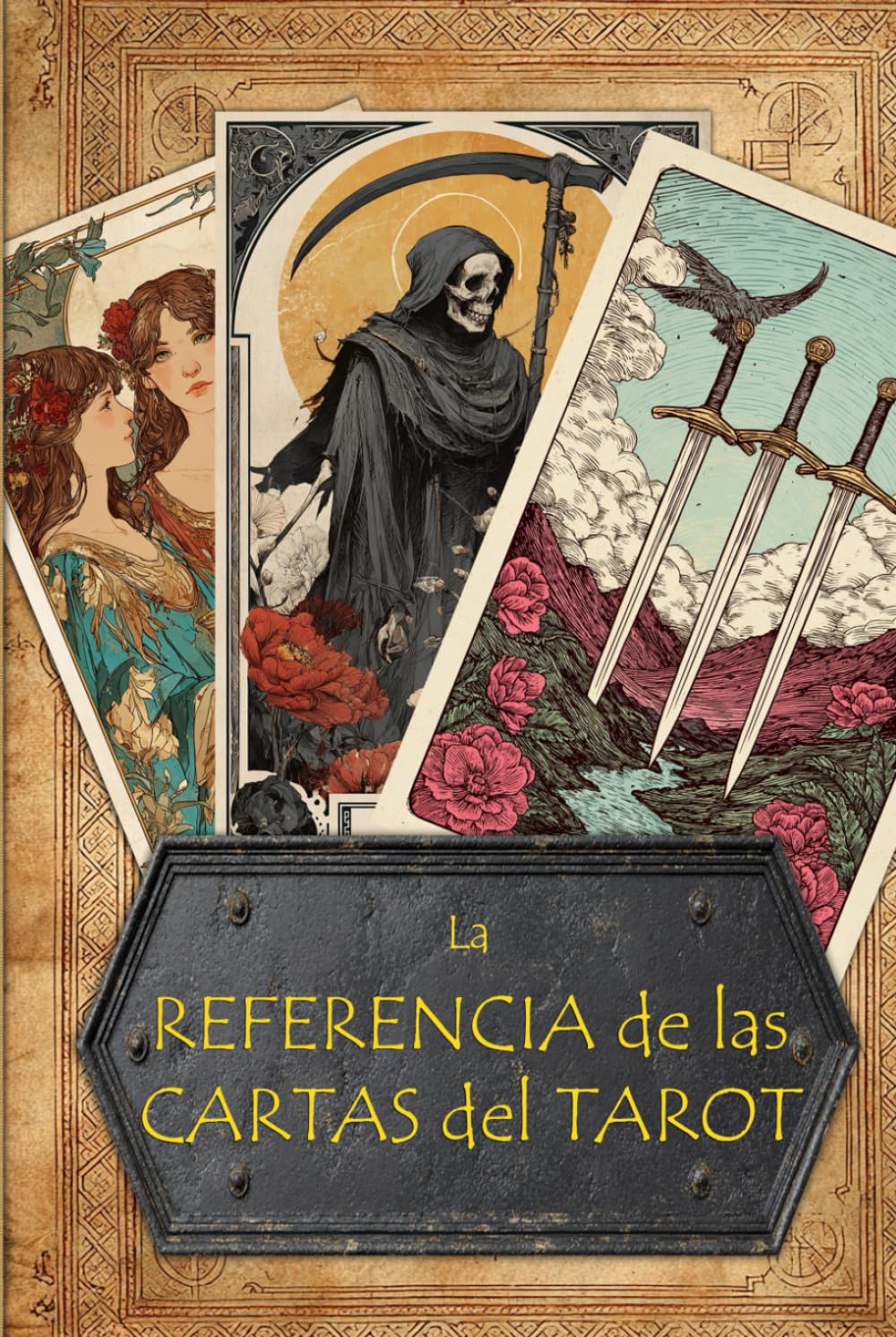 La Referencia de las Cartas del Tarot: Una guía sobre los significados detrás de las cartas