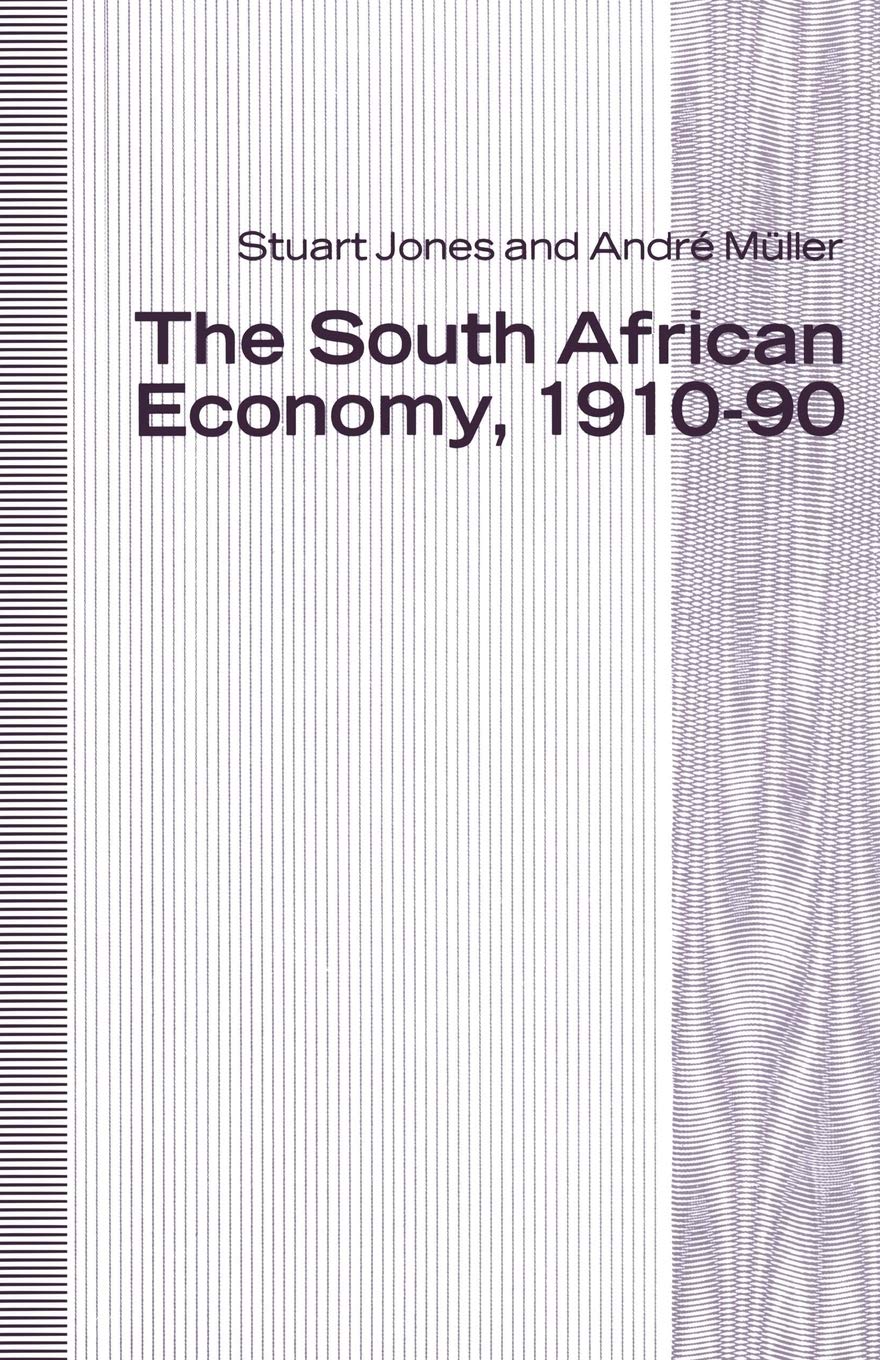 The South African Economy, 1910–90
