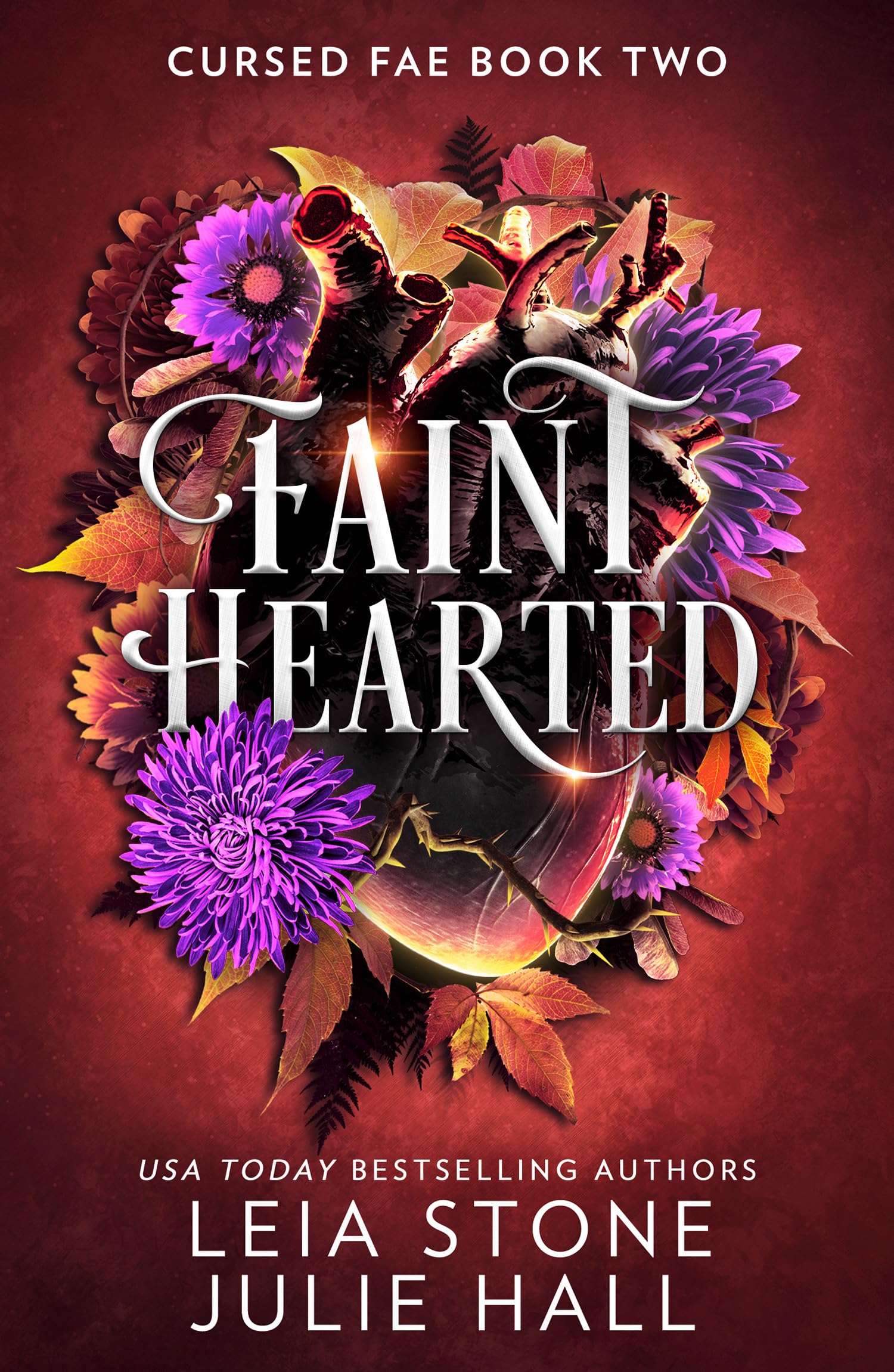 Faint Hearted: The breathtaking fantasy romance for 2025 from the TikTok sensations: Book 2 (Cursed Fae)