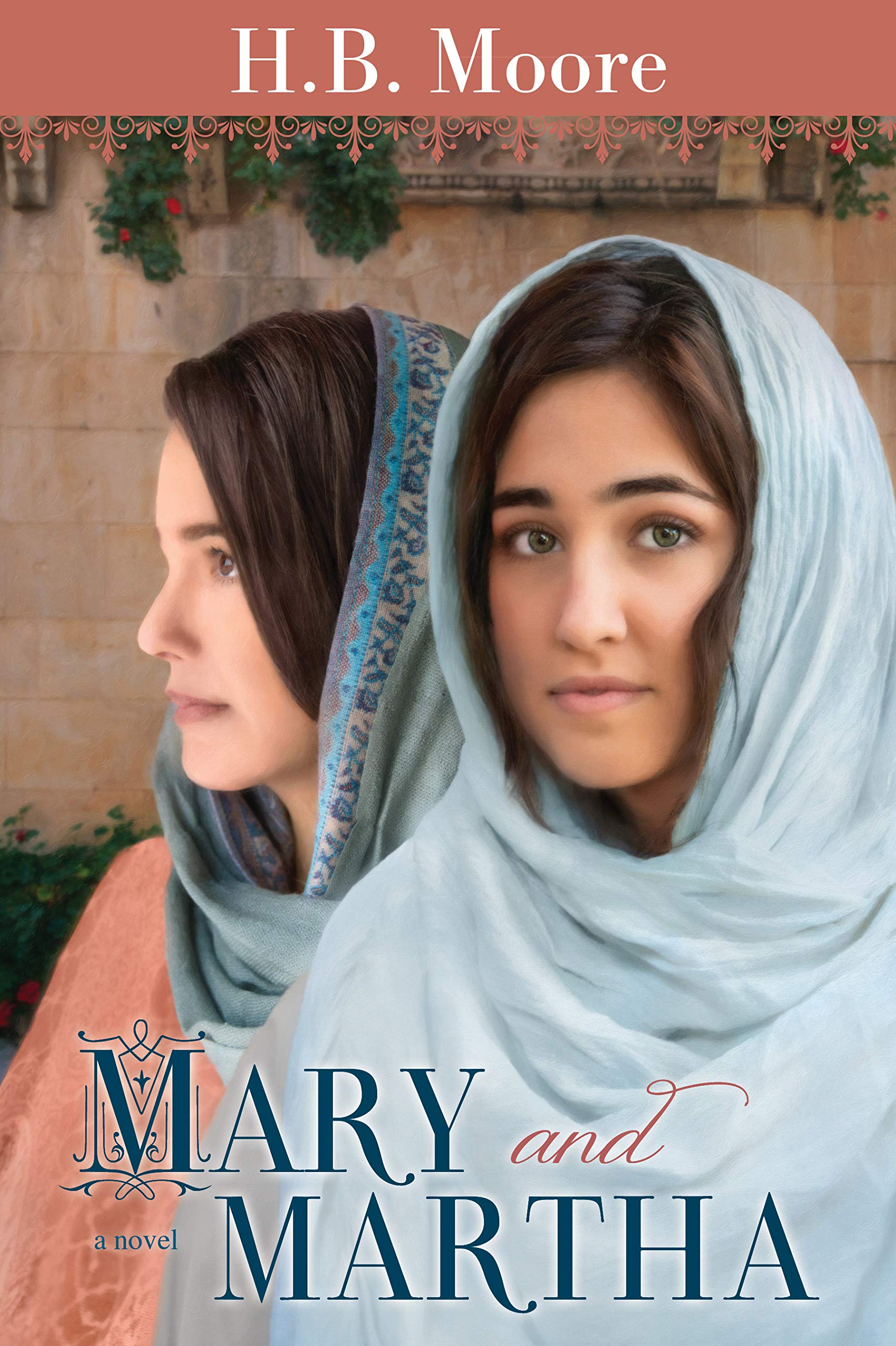 Mary and Martha (Women of the Covenant)